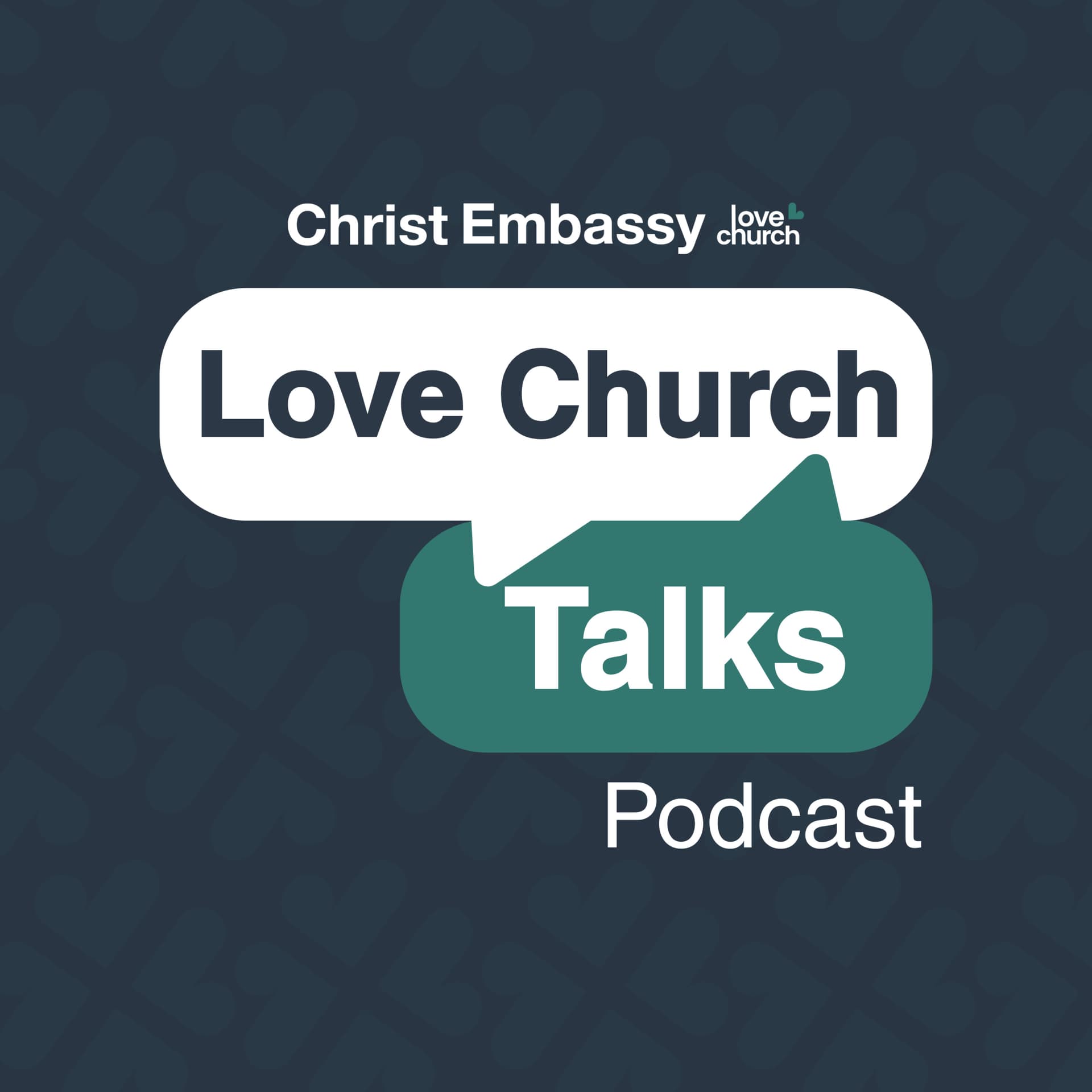 CE Love Church Talks - Podcasts