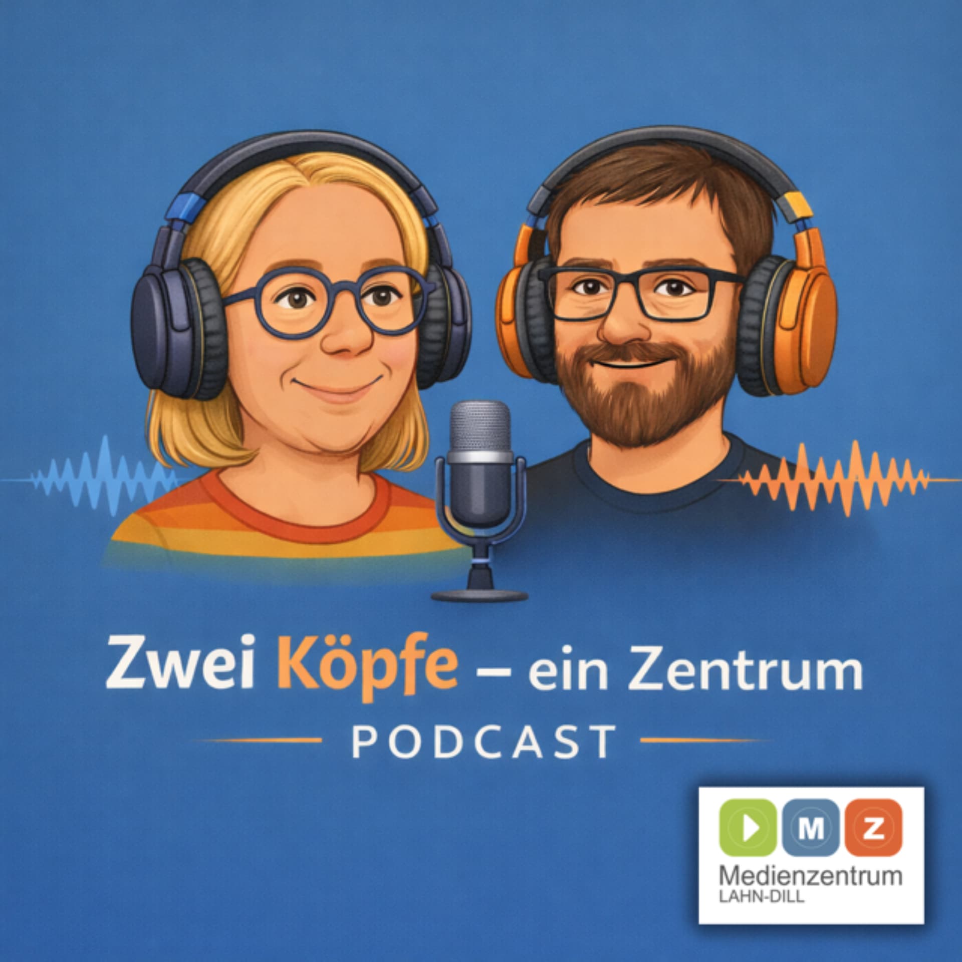 Zwei Köpfe - ein Zentrum - Podcasts