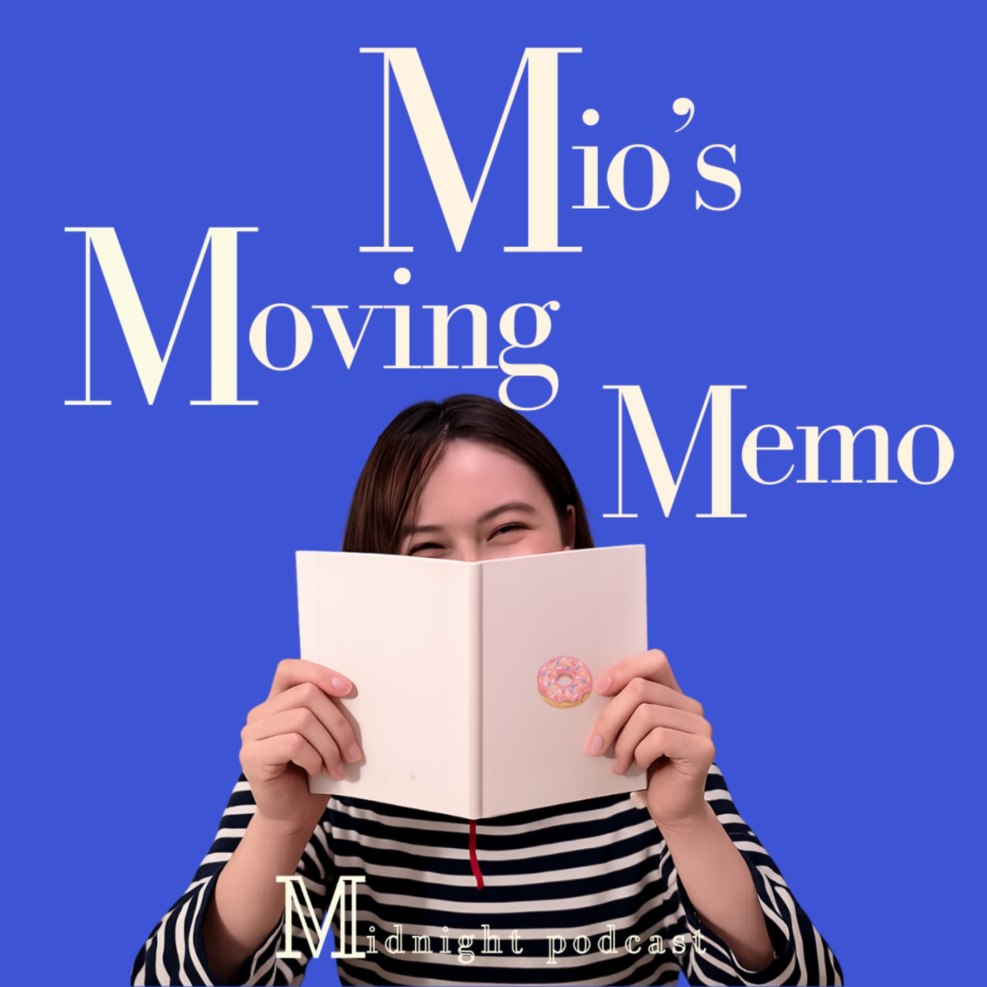 Mio's Moving Memo - Podcasts