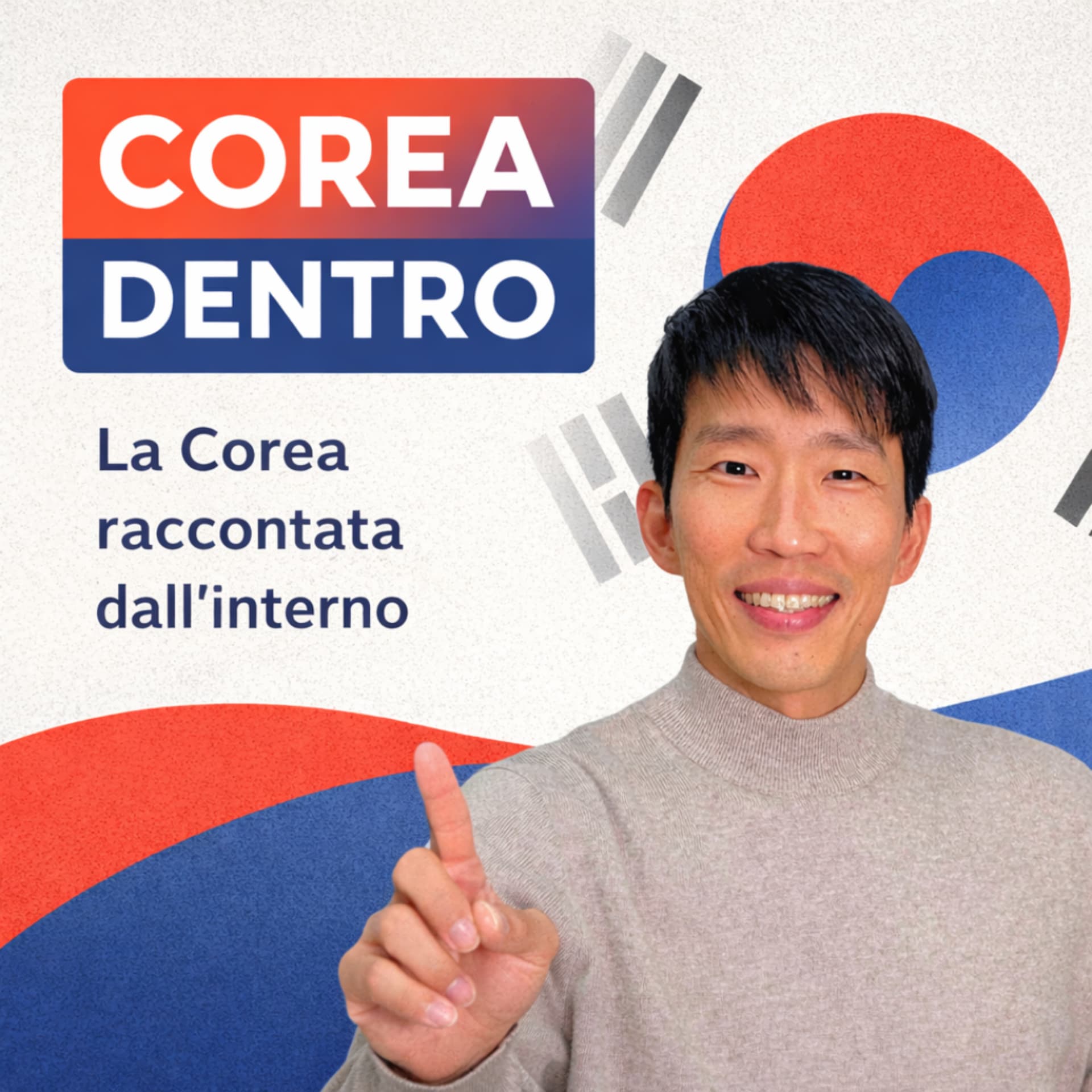 Corea Dentro: La cultura della Corea raccontata da un coreano - Podcasts