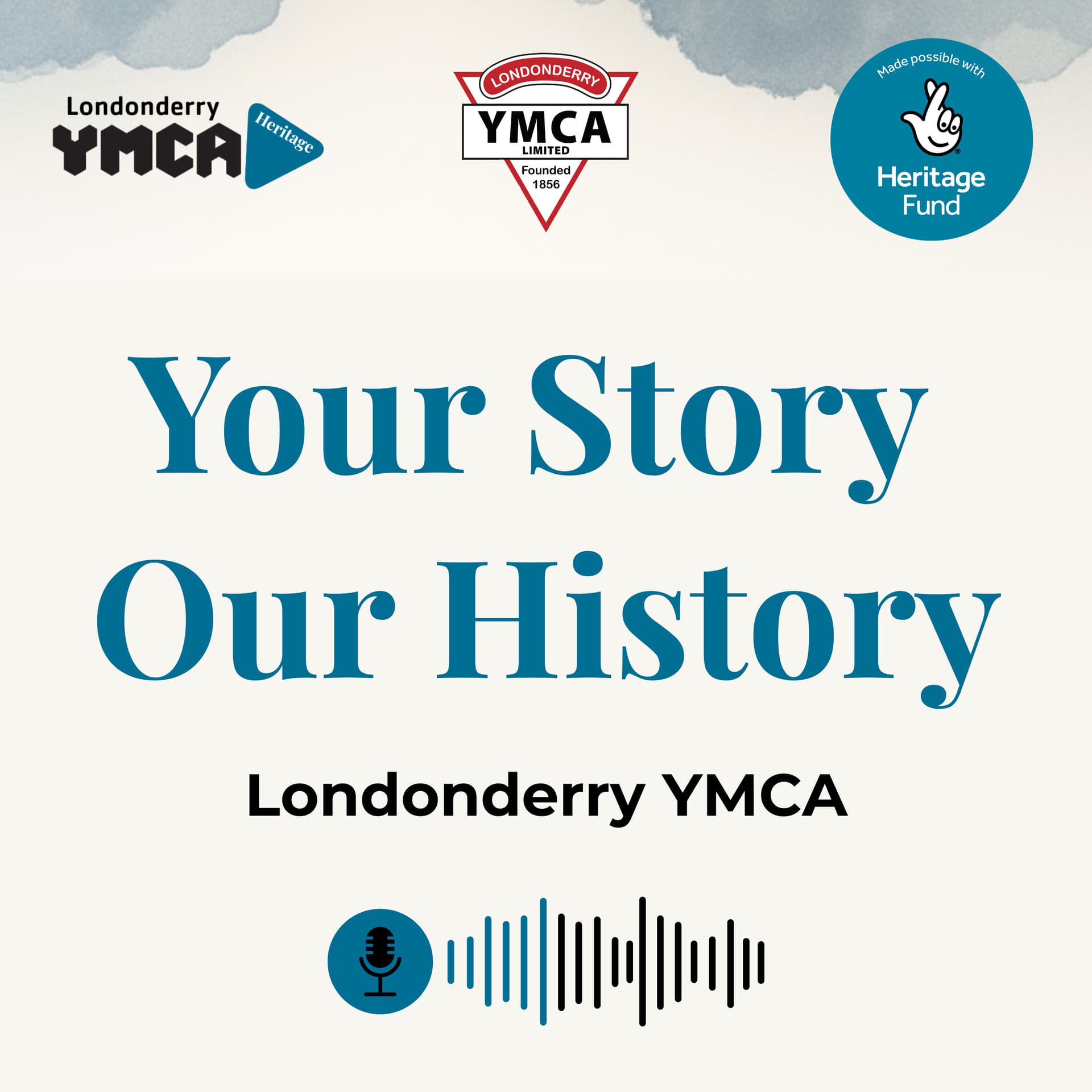 Your Story, Our History: Londonderry YMCA - Podcasts