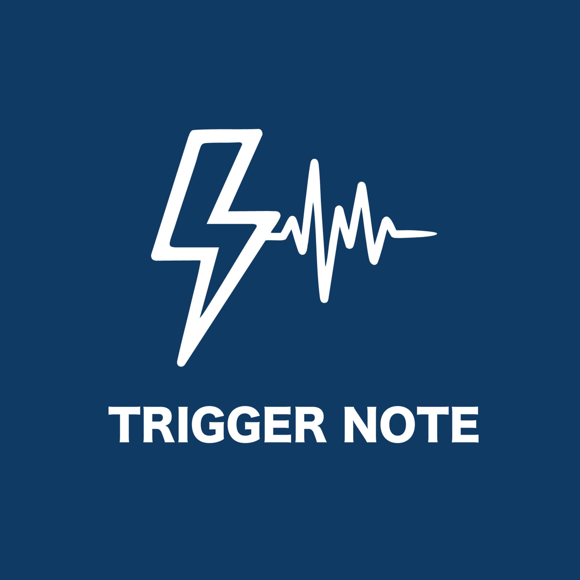 TRIGGER NOTE - Podcasts