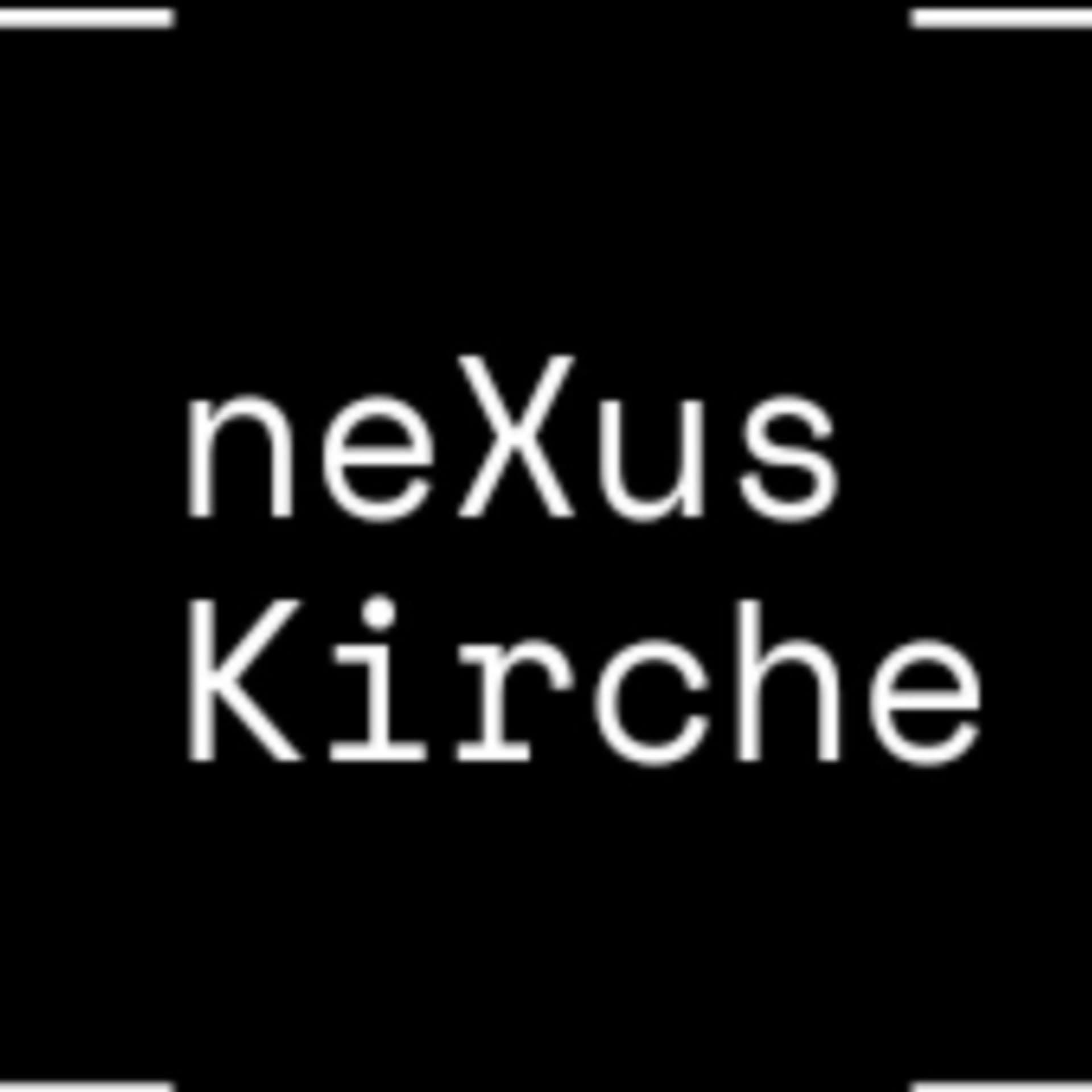 neXus Kirche - Predigten - Podcasts
