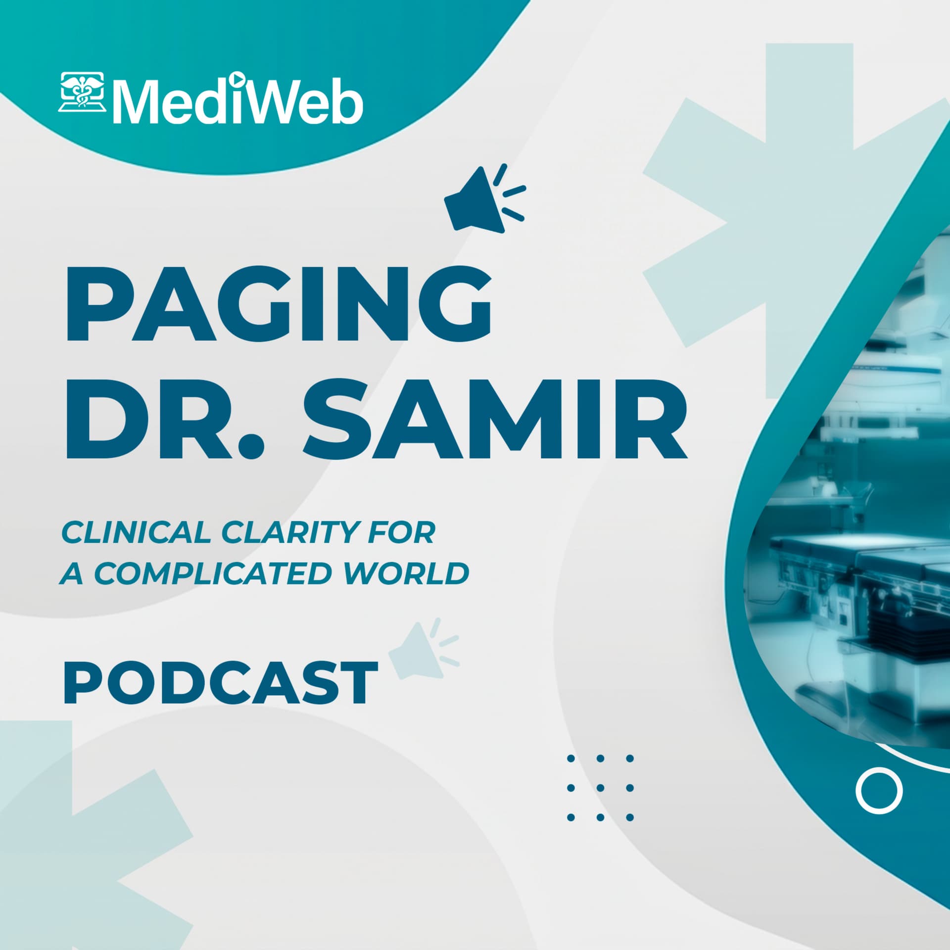 Paging Dr. Samir - Podcasts