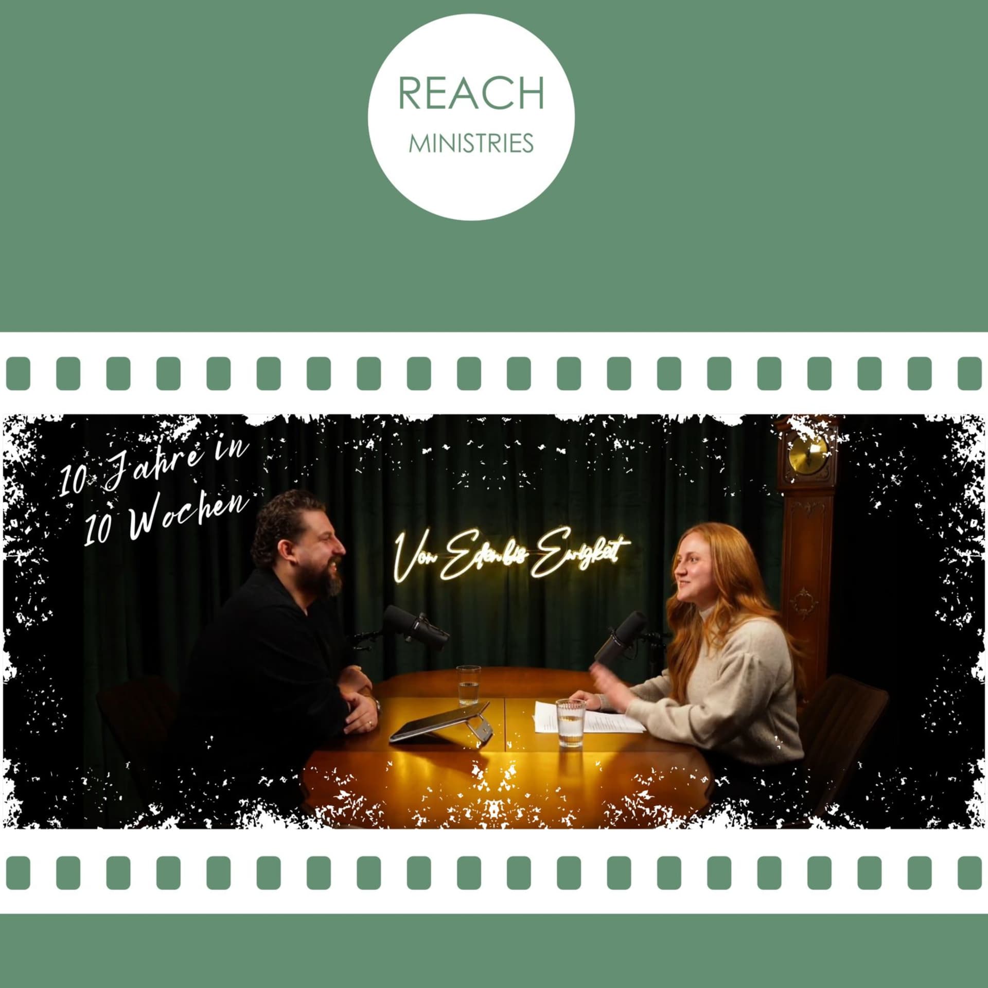 REACH Ministries -10 Jahre in 10 Wochen - Podcasts