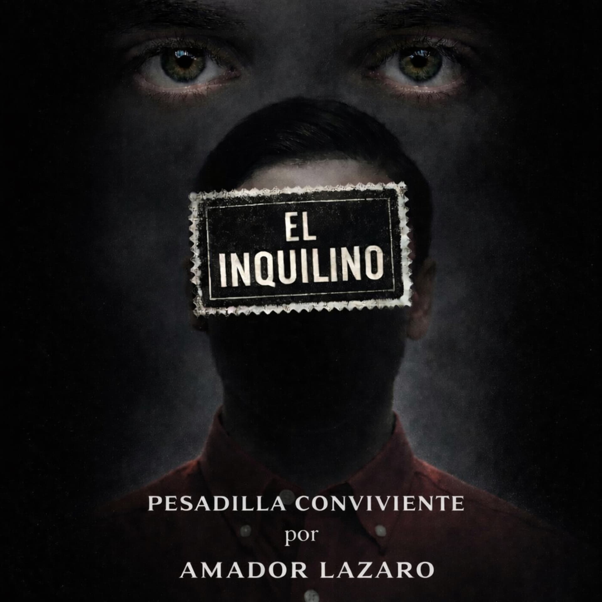 El Inquilino, Pesadilla Conviviente. - Podcasts