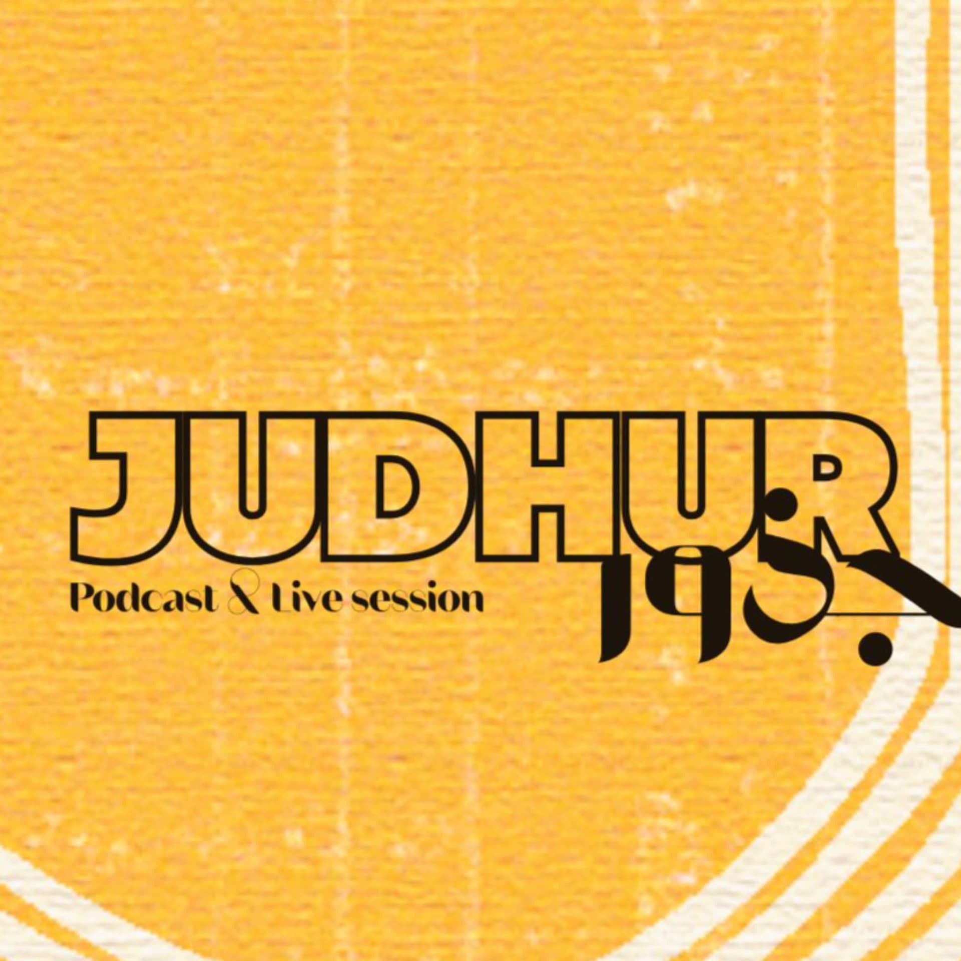 Judhur - discussion et live session - Podcasts