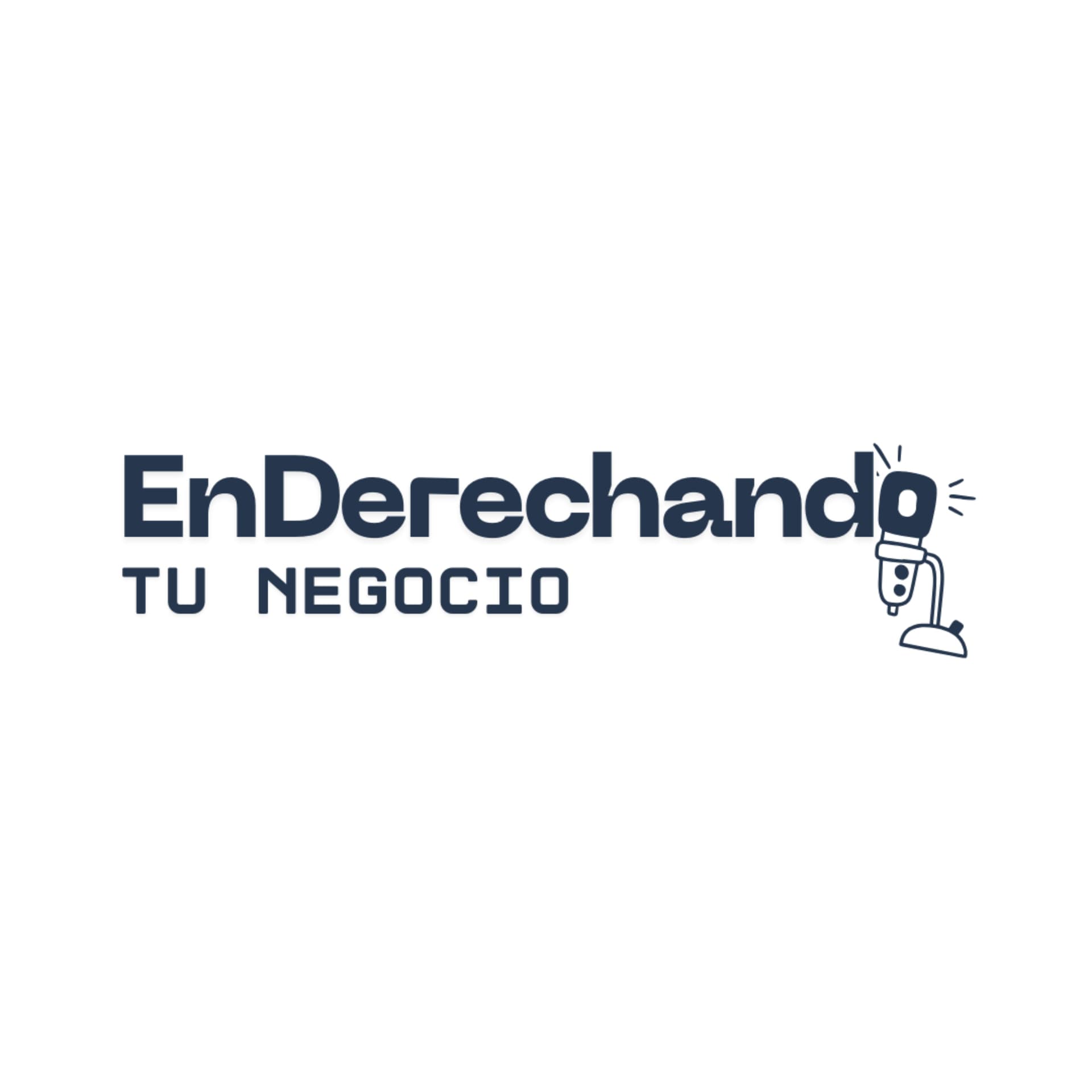 EnDerechando tu Negocio - Podcasts