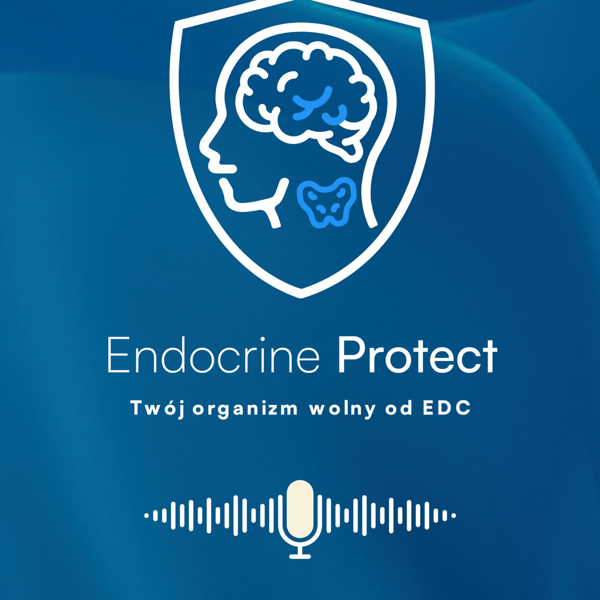 Endocrine Protect - Zdrowie hormonalne, tarczyca, środowisko - Podcasts