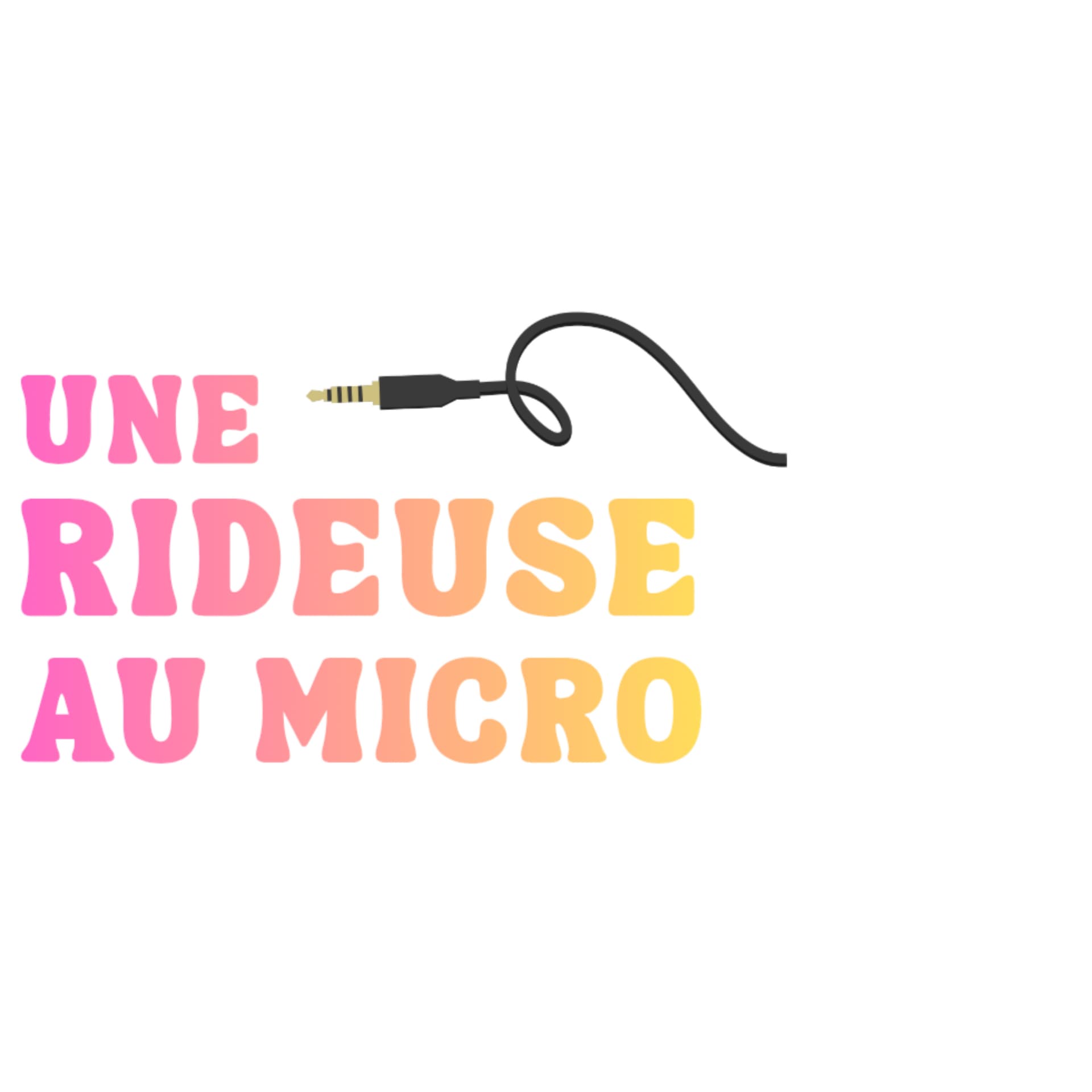 Une Rideuse au micro - Podcasts