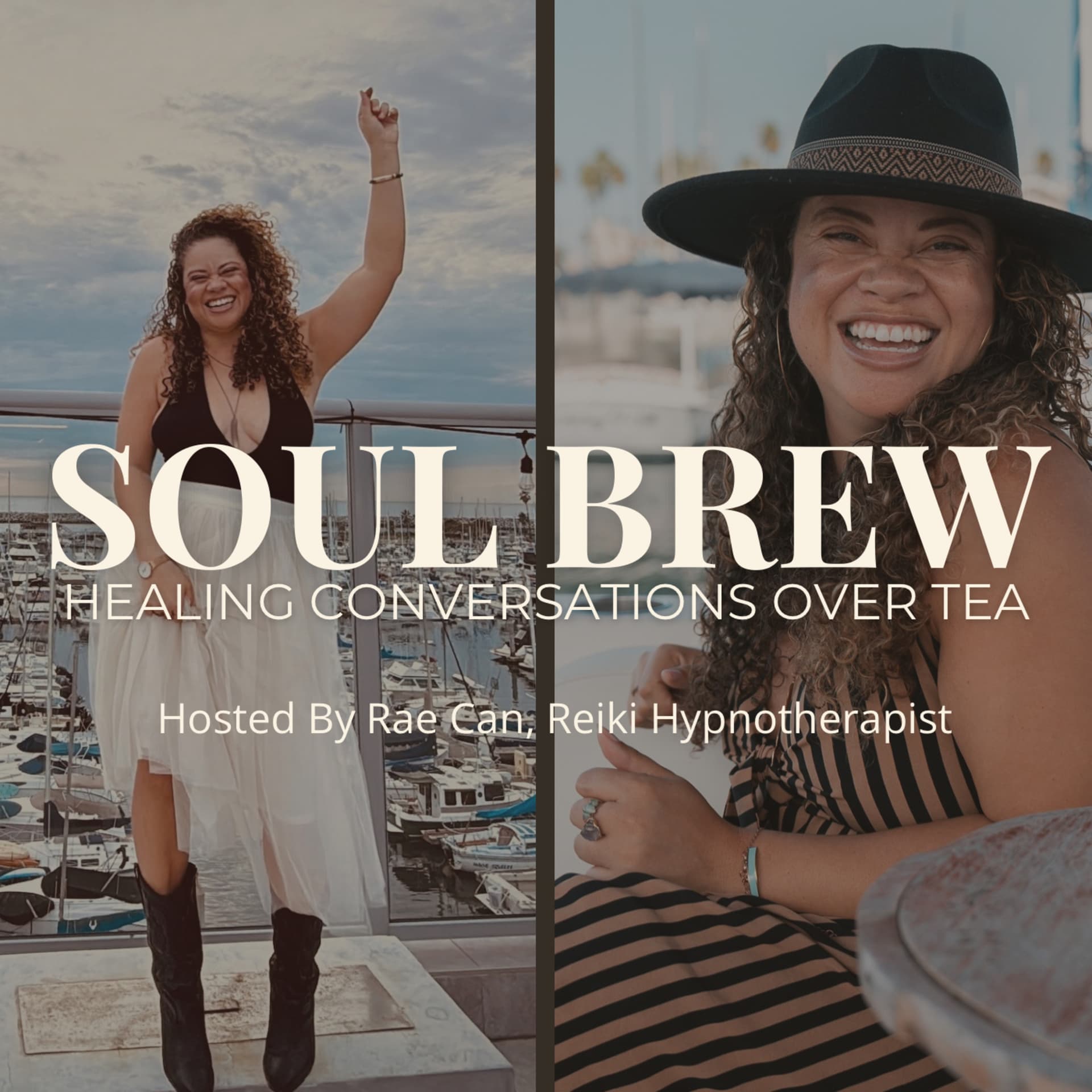 SOUL BREW | Healing Conversations Over Tea ~ Hosted By Rae Can, Reiki Hypnotherapist - Podcasts