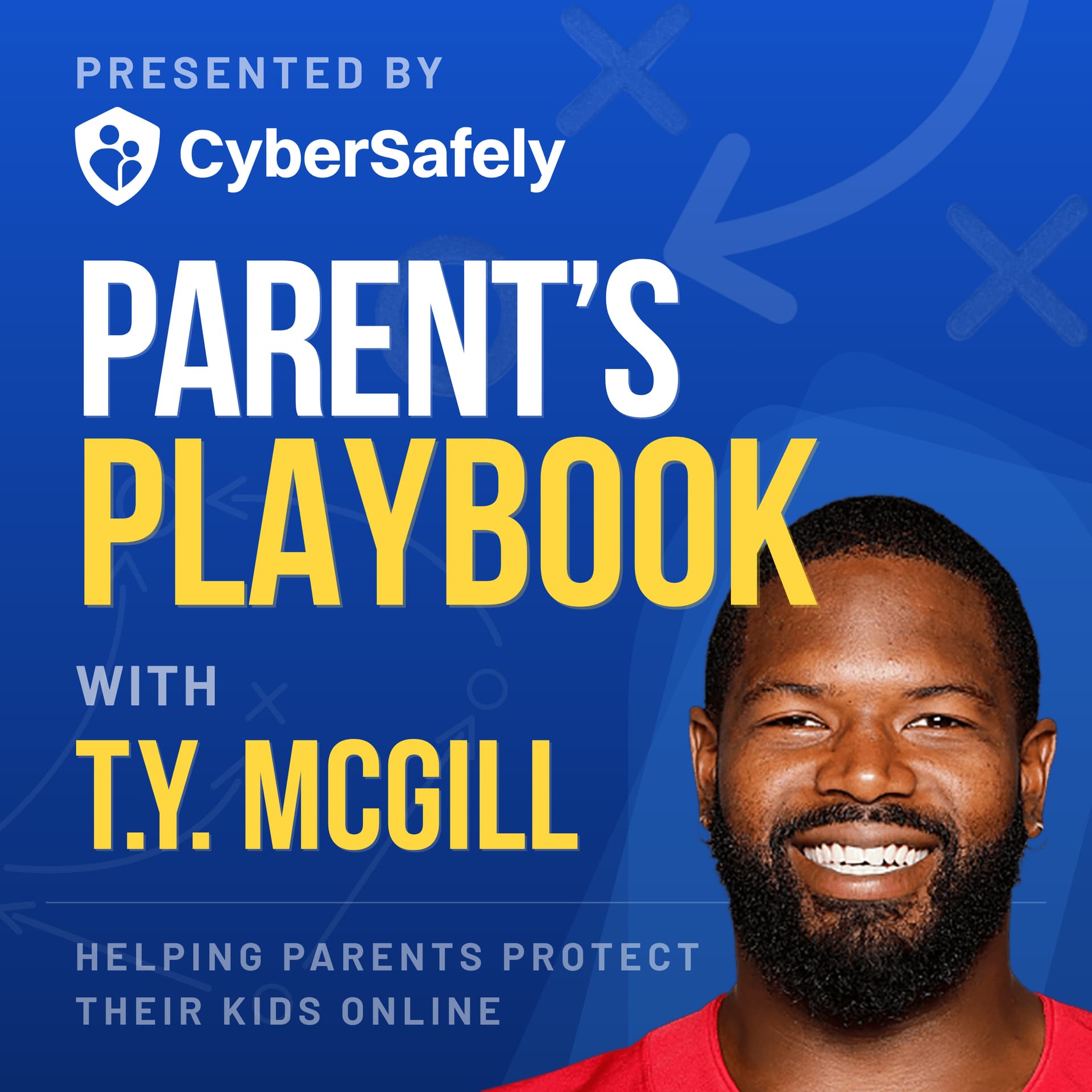 Parent's Playbook with T.Y. McGill - Podcasts