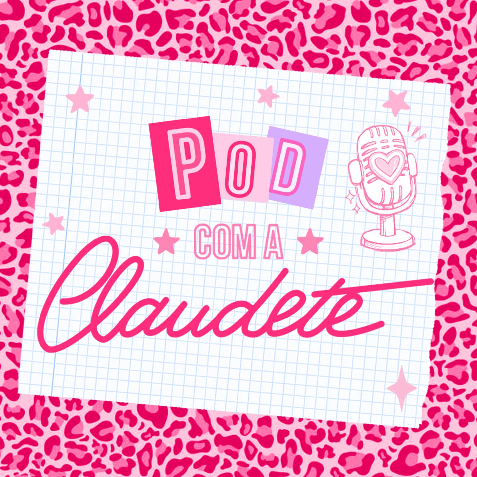 POD COM A CLAUDETE - Podcasts
