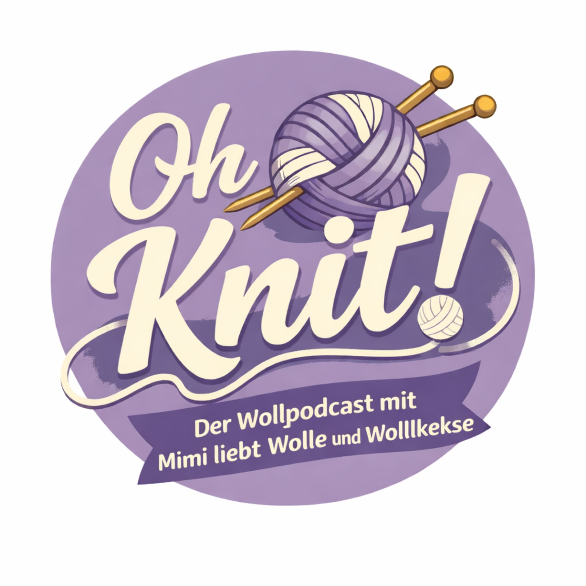 Oh Knit - der Wollpodcast - Podcasts