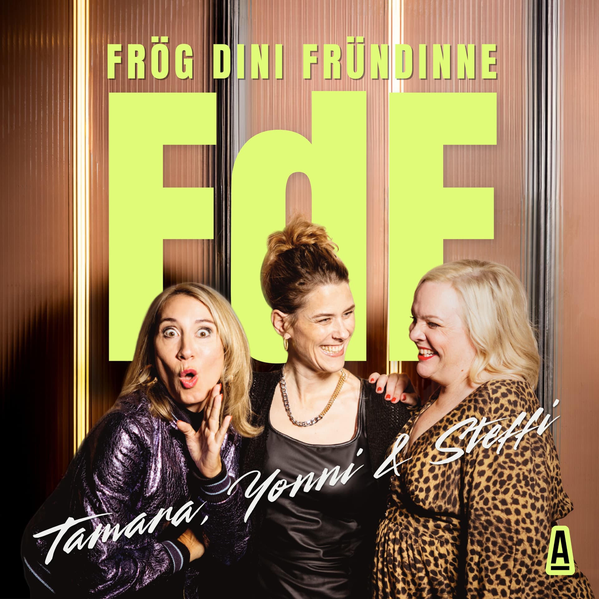 FRÖG DINI FRÜNDINNE - Podcasts