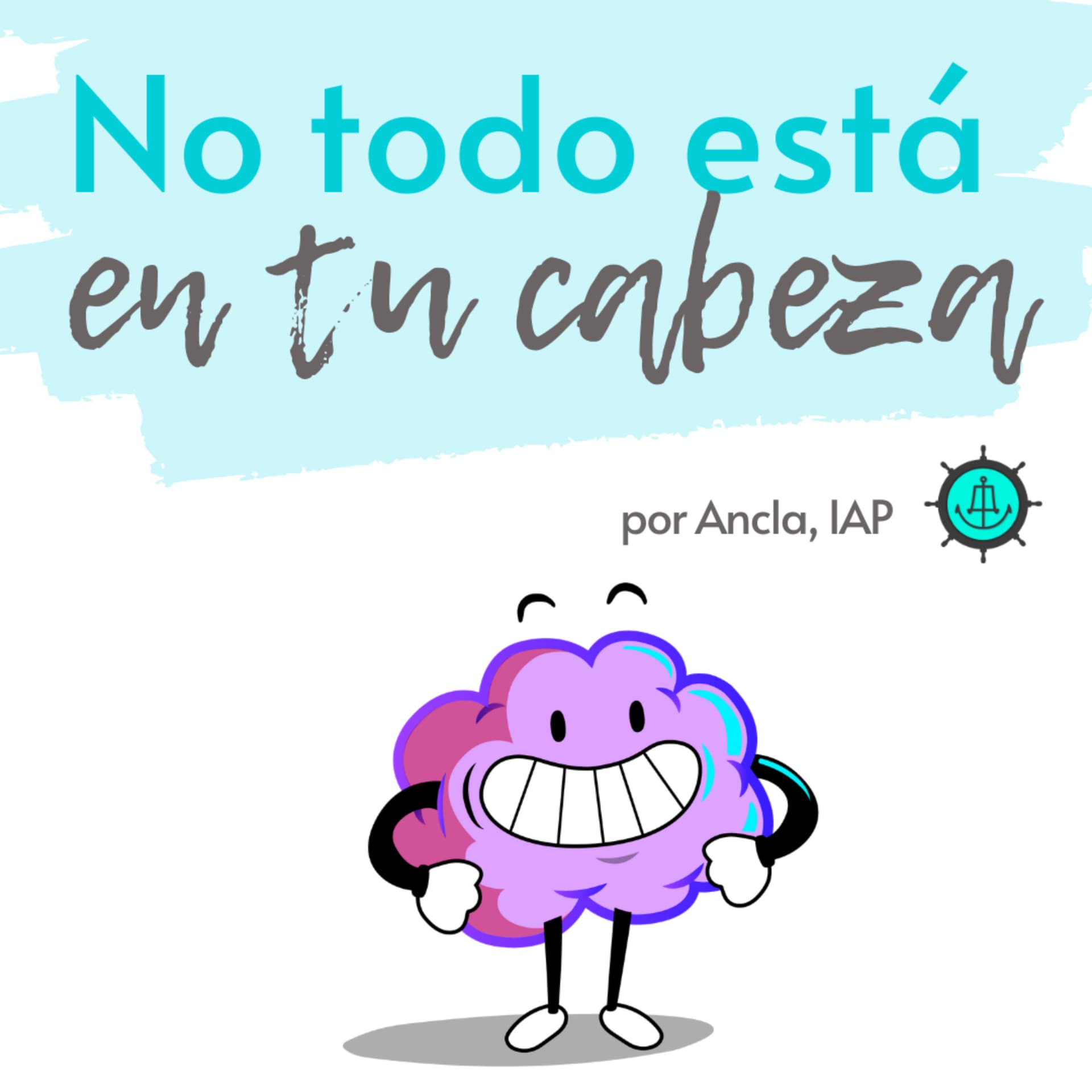 No Todo Está En Tu Cabeza - Podcasts