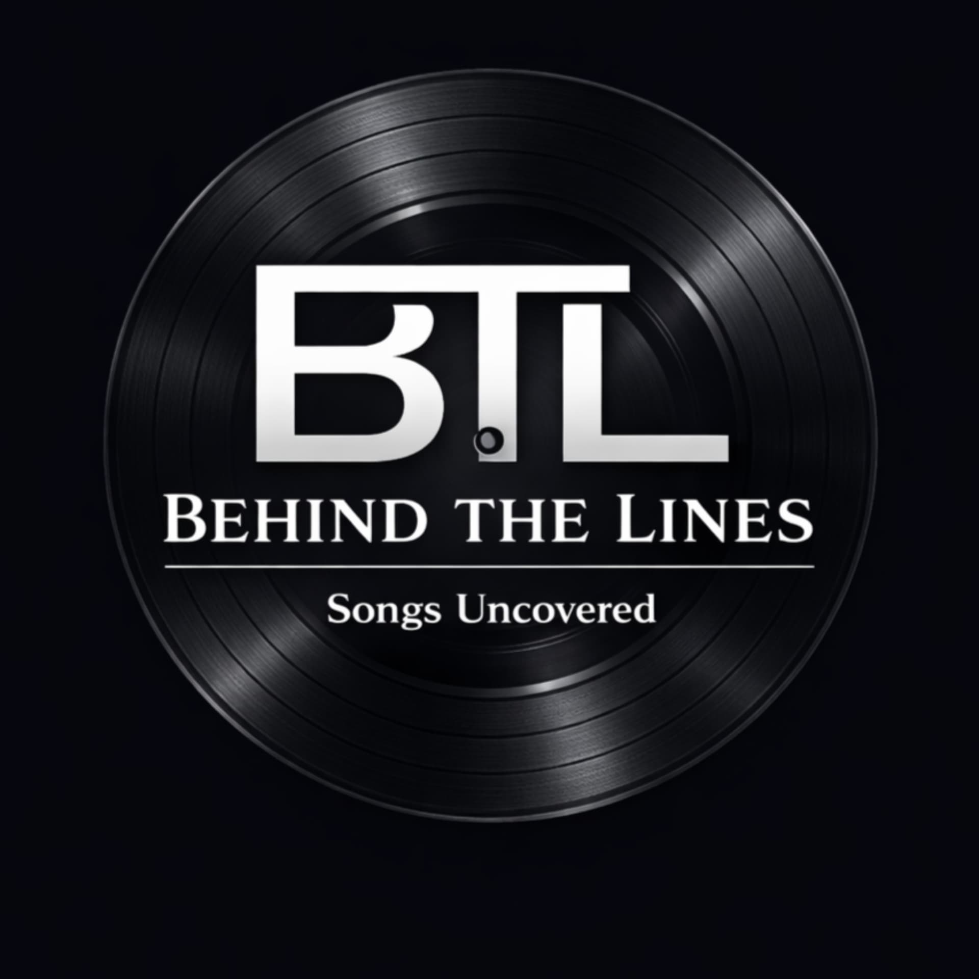 Behind The Lines — Songs Uncovered - Podcasts