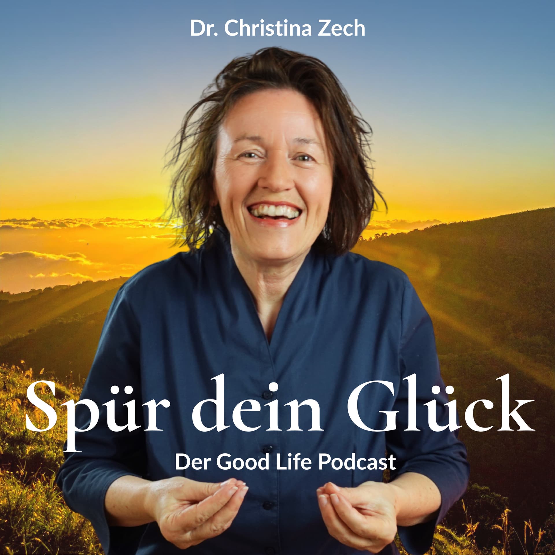 Spür dein Glück – Der Good Life Podcast für Körper, Herz und Seele - Podcasts