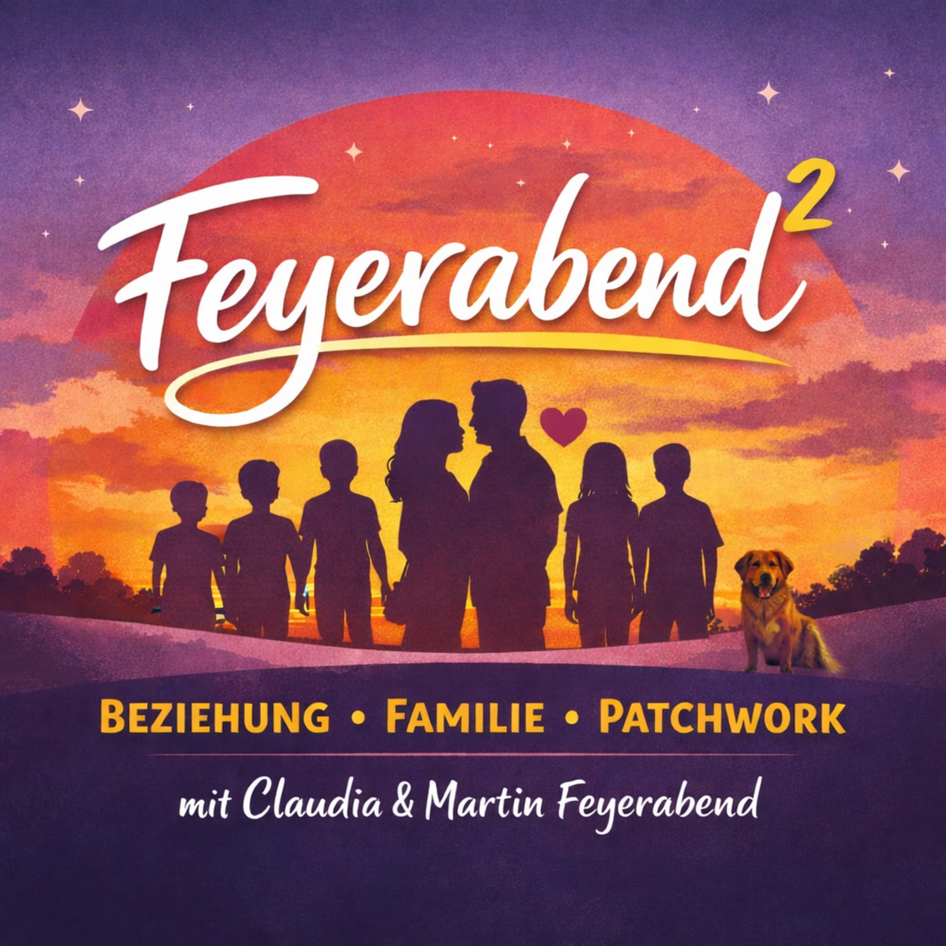 Feyerabend ² - Beziehung, Familie, Patchwork - Podcasts