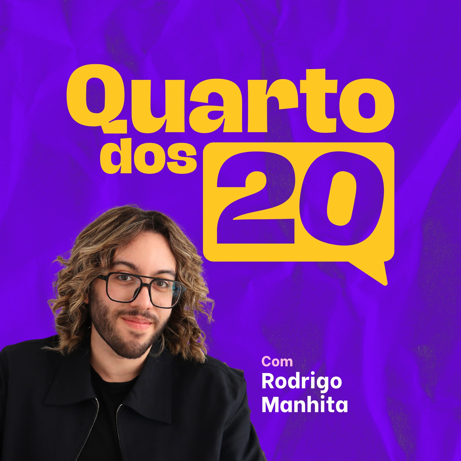 Quarto dos 20 - Podcasts