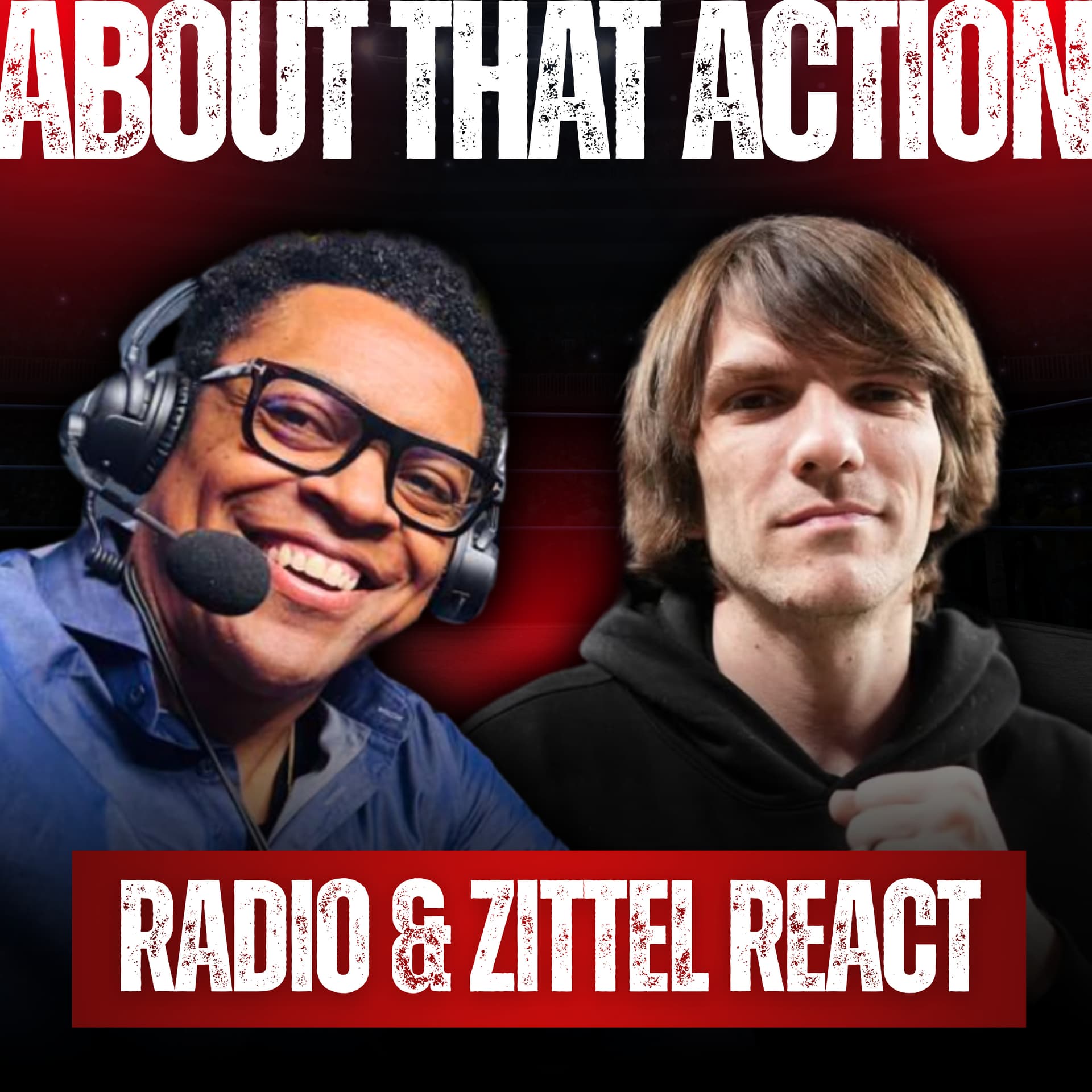 About That Action with Radio Rahim & Sean Zittel - Podcasts