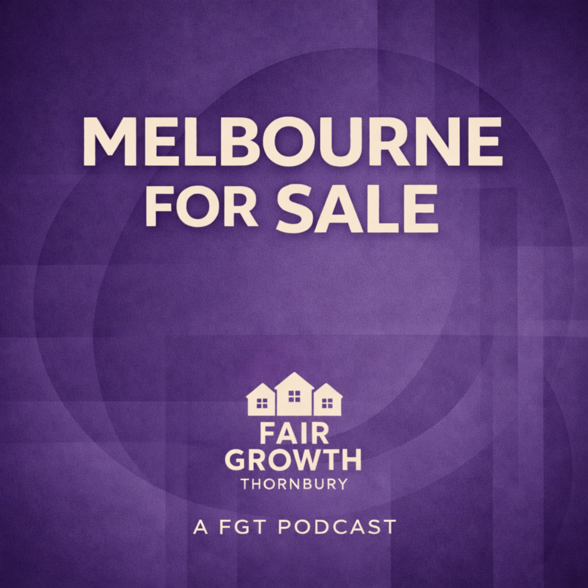 Melbourne for Sale - Podcasts