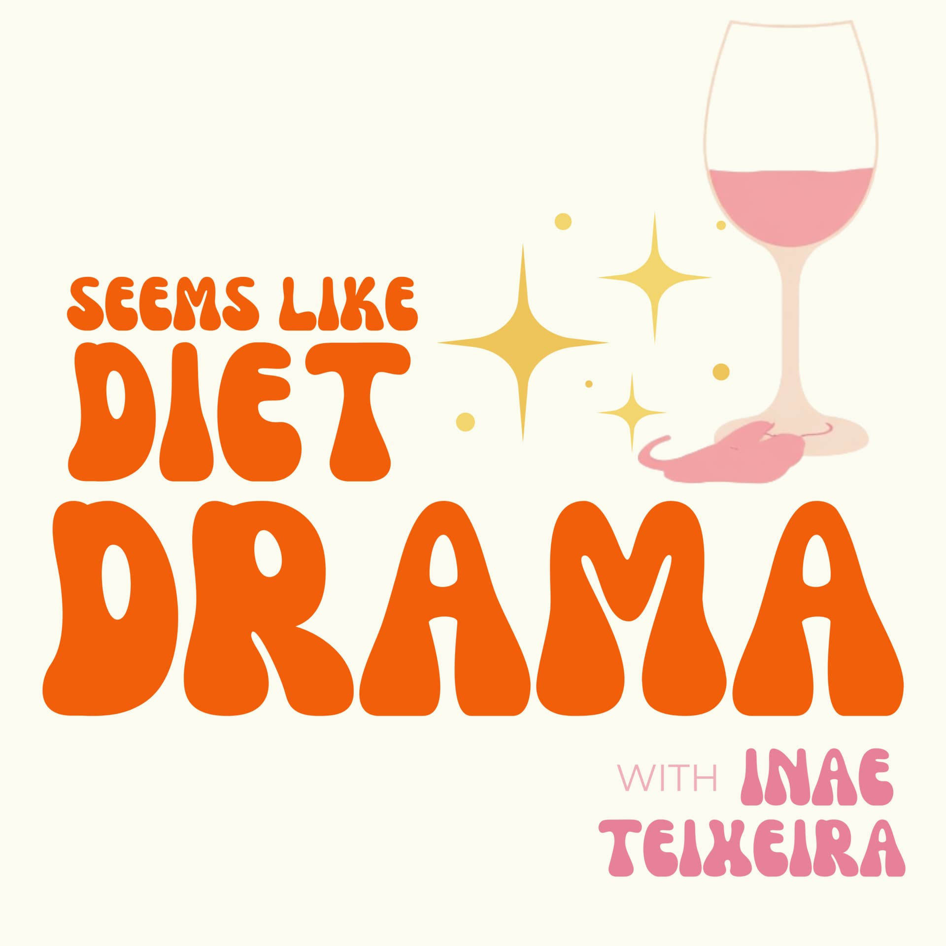 Seems Like Diet Drama - Podcasts