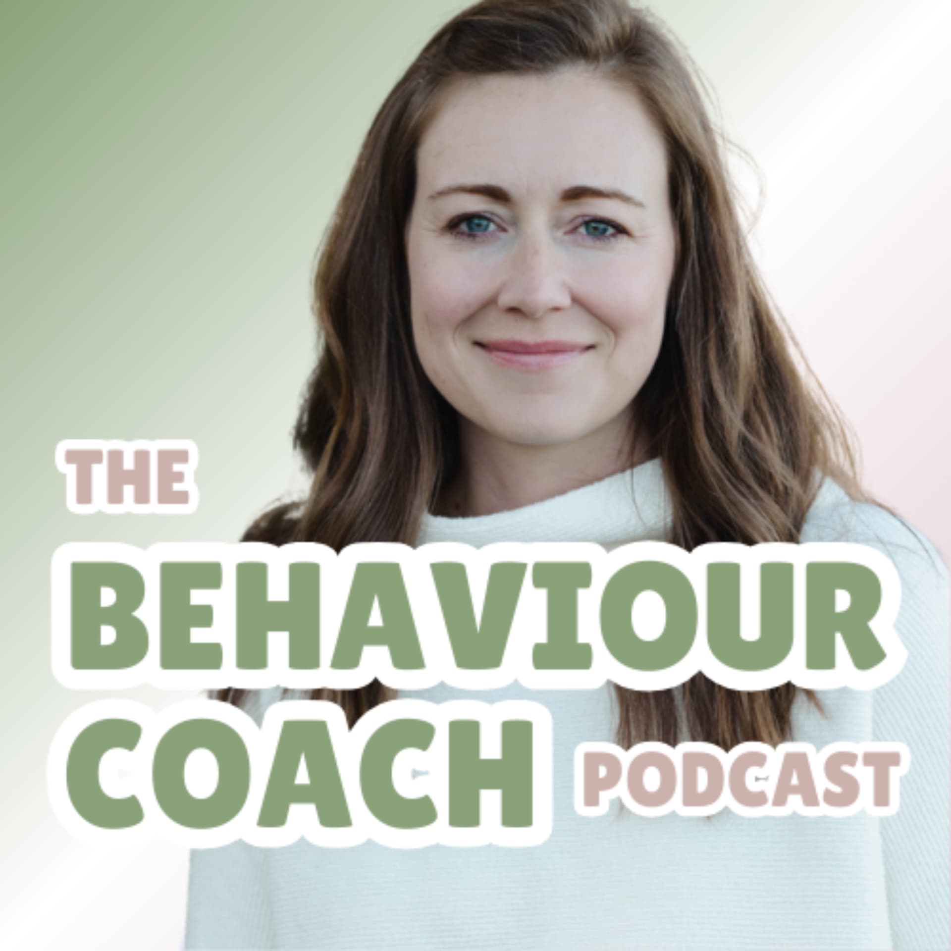 The Behaviour Coach Podcast - Podcasts
