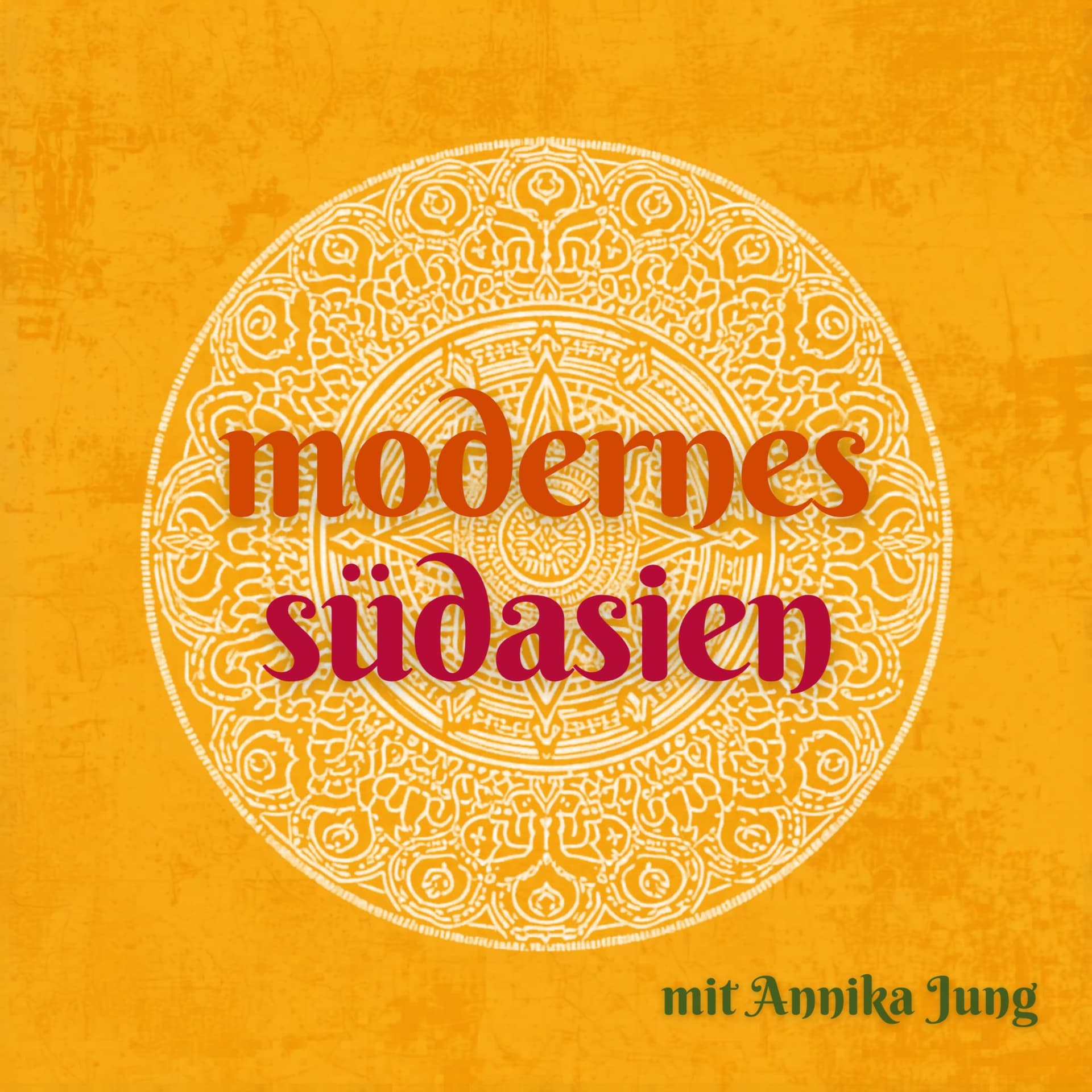 Modernes Südasien - der Podcast für Gesellschaft und Kultur - Podcasts