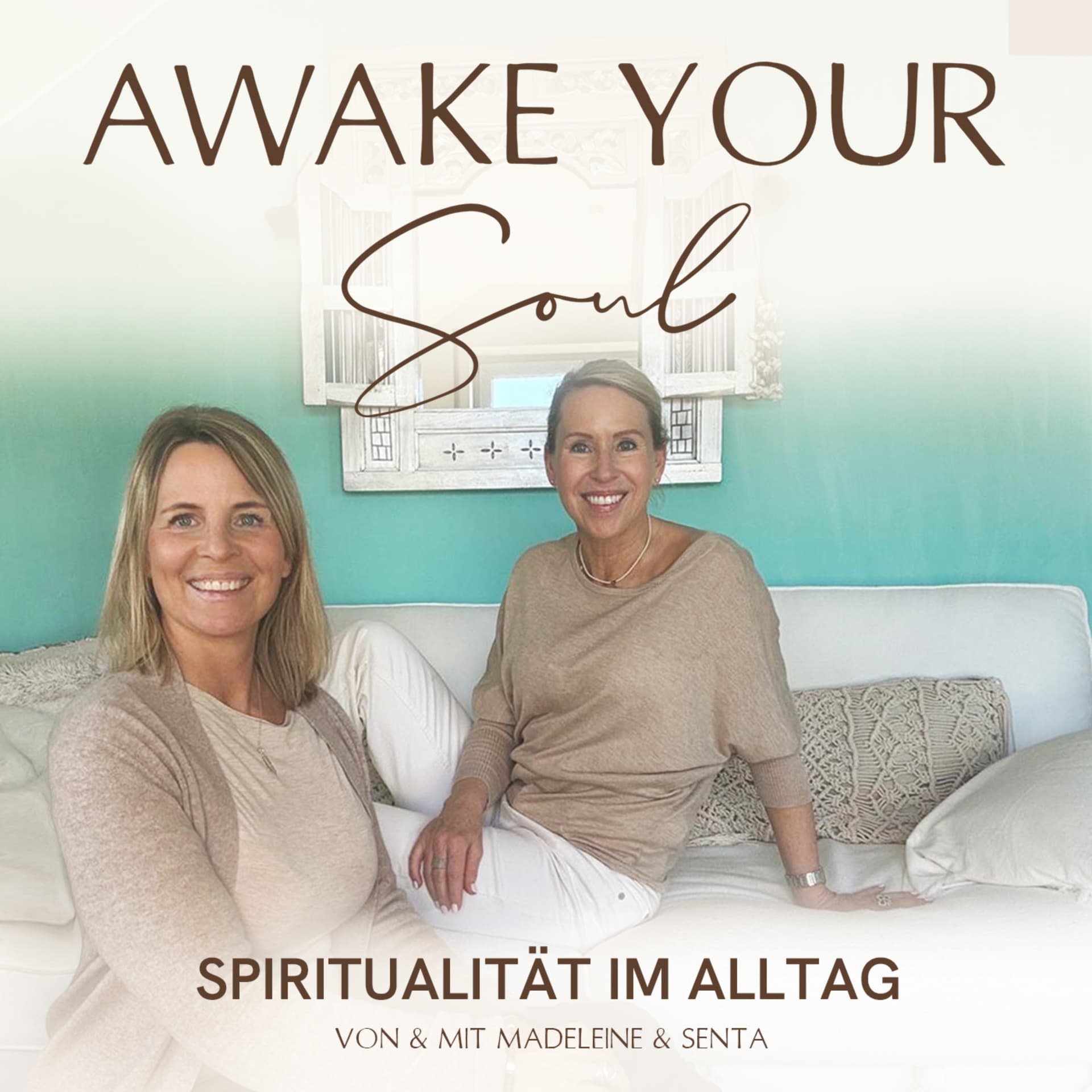 Awake Your Soul - Spiritualität im Alltag - Podcasts