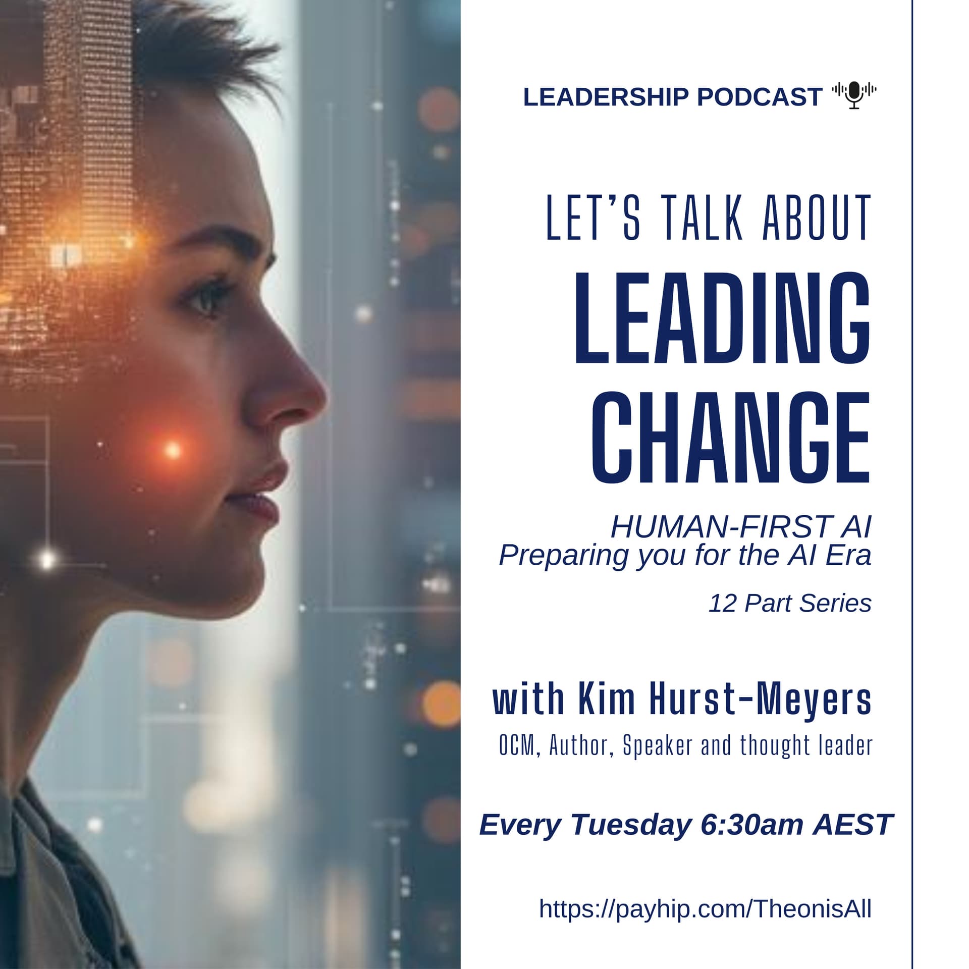 Human First AI - Leading Change in the AI era - Podcasts