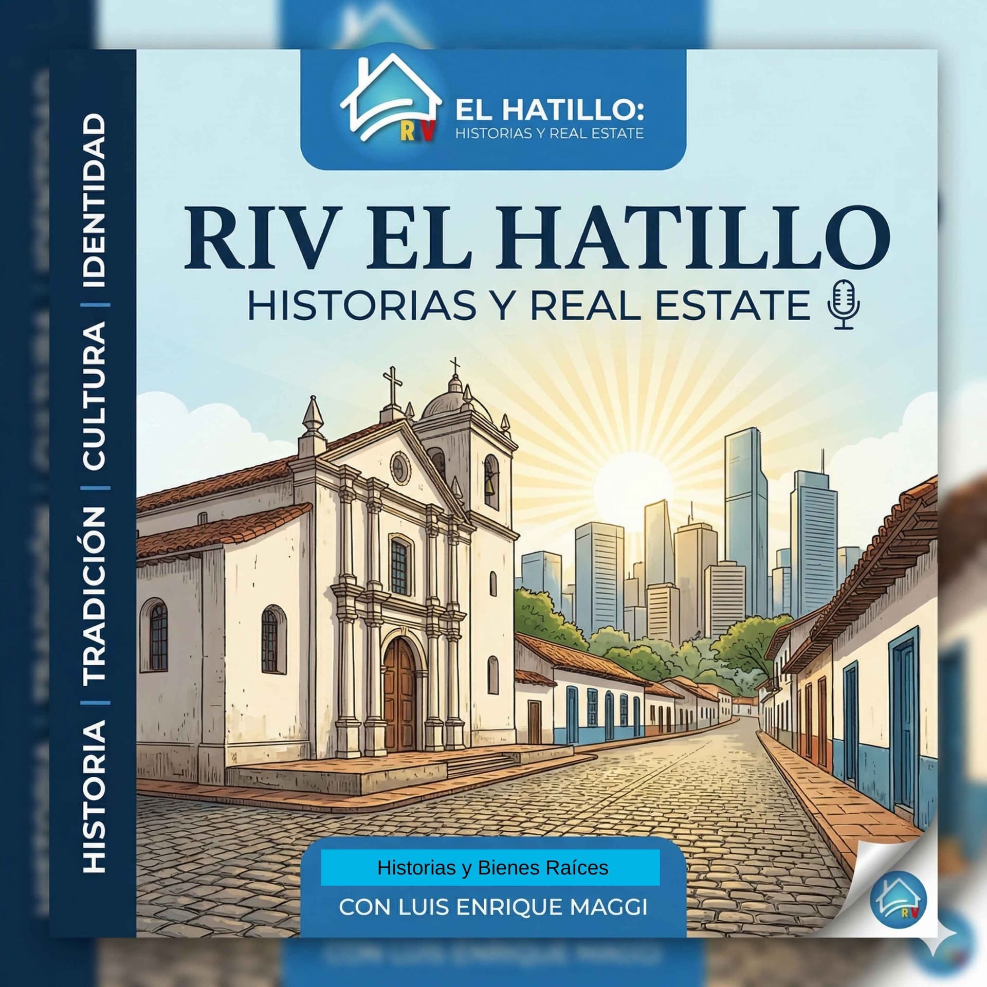 RIV El Hatillo: Historias y Real Estate - Podcasts