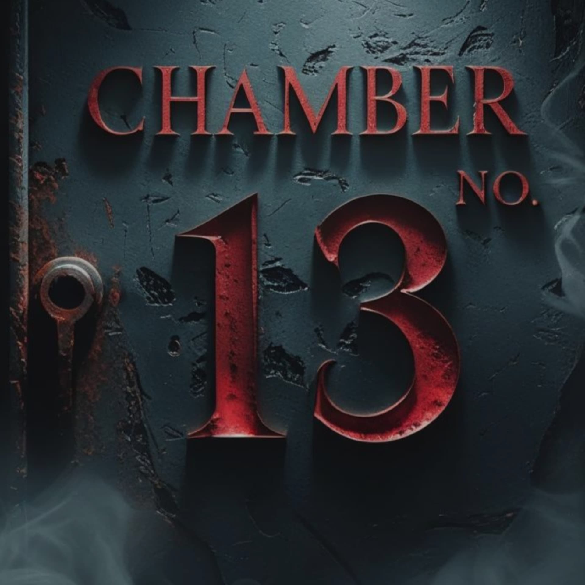 Chamber Number 13 - Podcasts