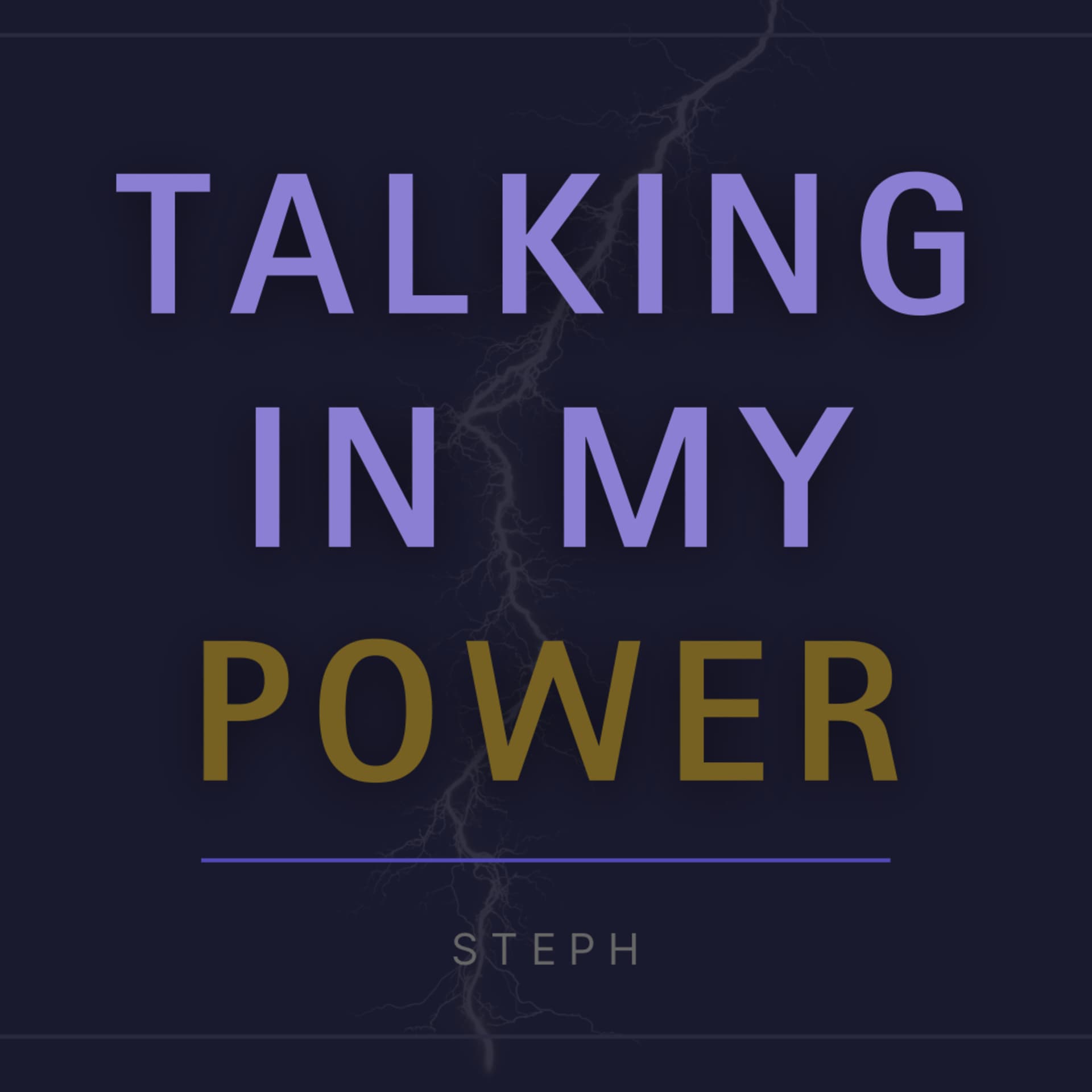 Talking In My Power - Podcasts