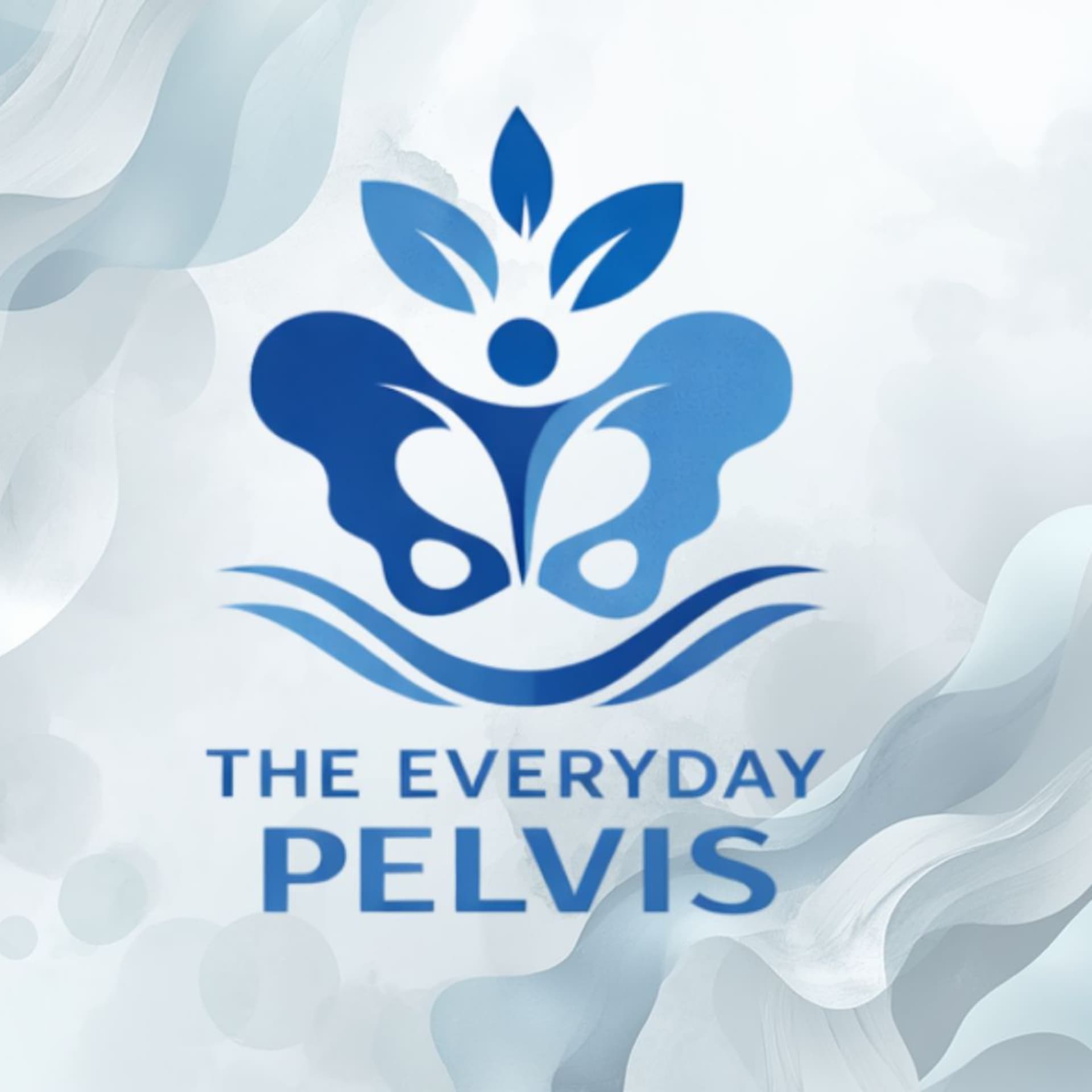 The Everyday Pelvis - Podcasts