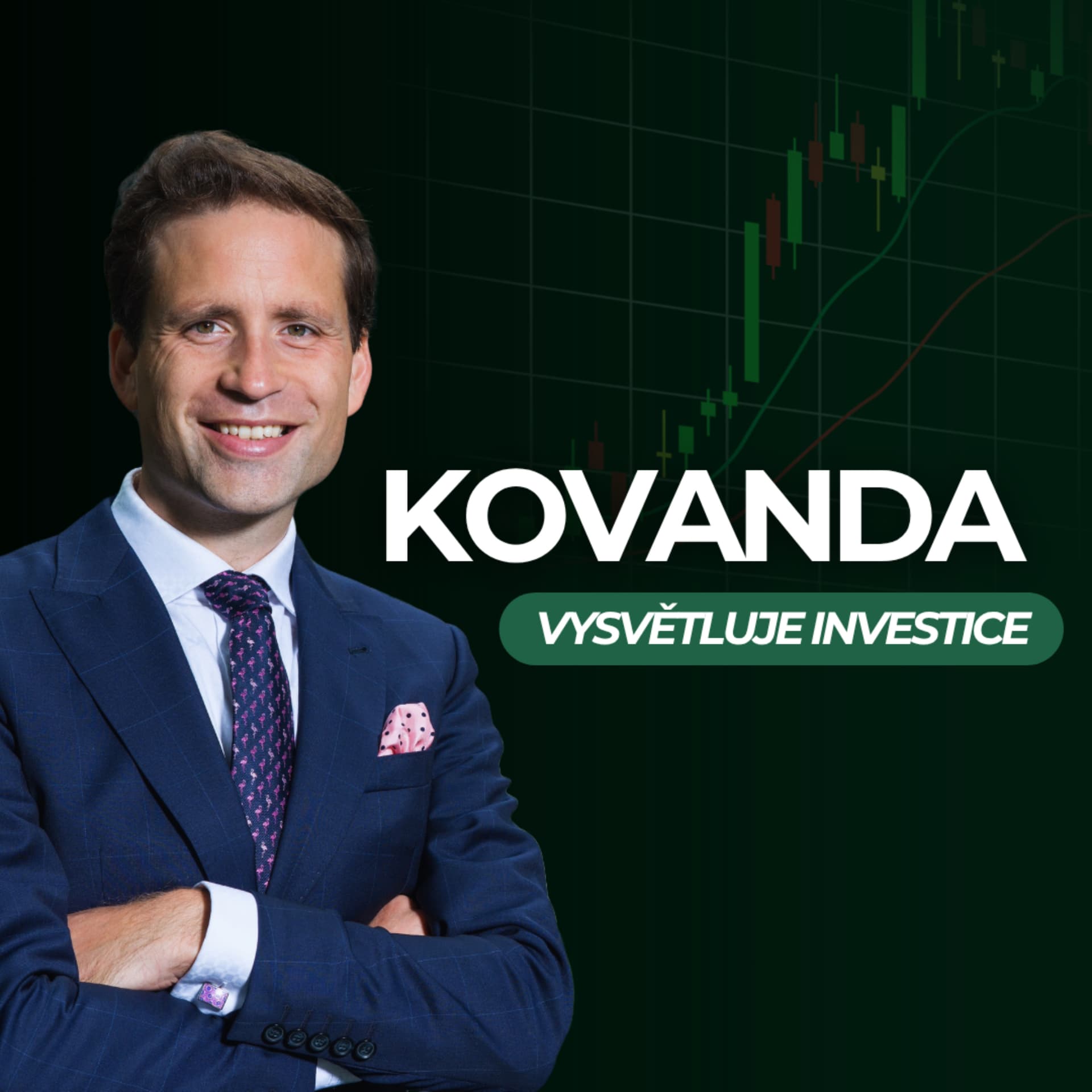 Kovanda vysvětluje investice - Podcasts