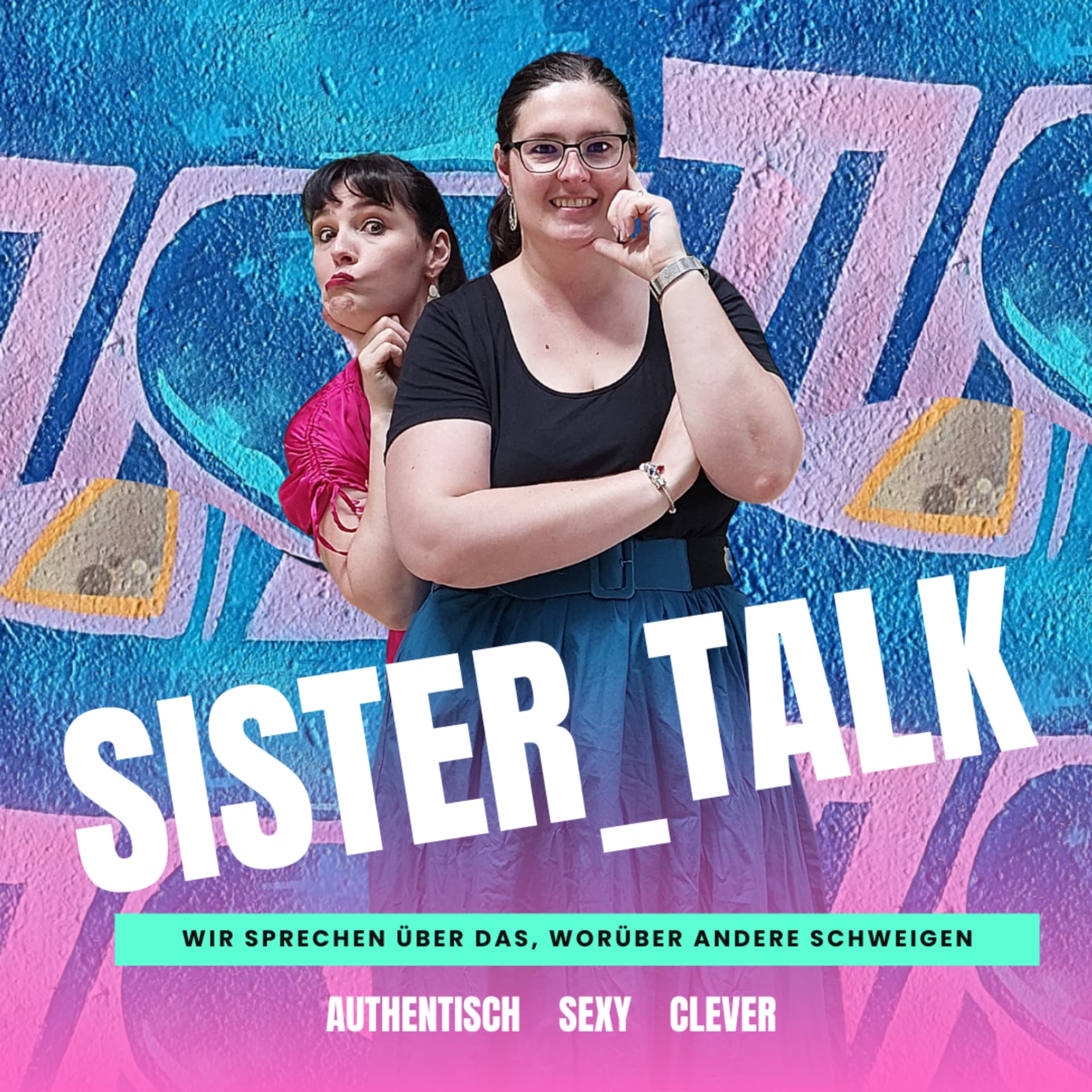 Sister_Talk - wir sprechen über das, worüber andere schweigen - Podcasts