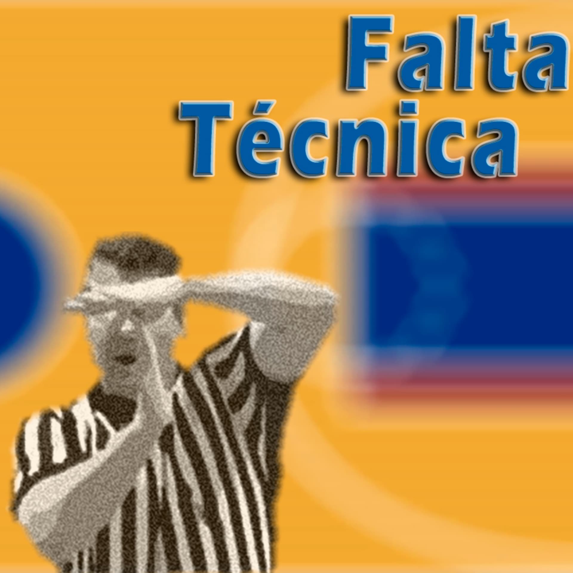 Falta Técnica - Podcasts