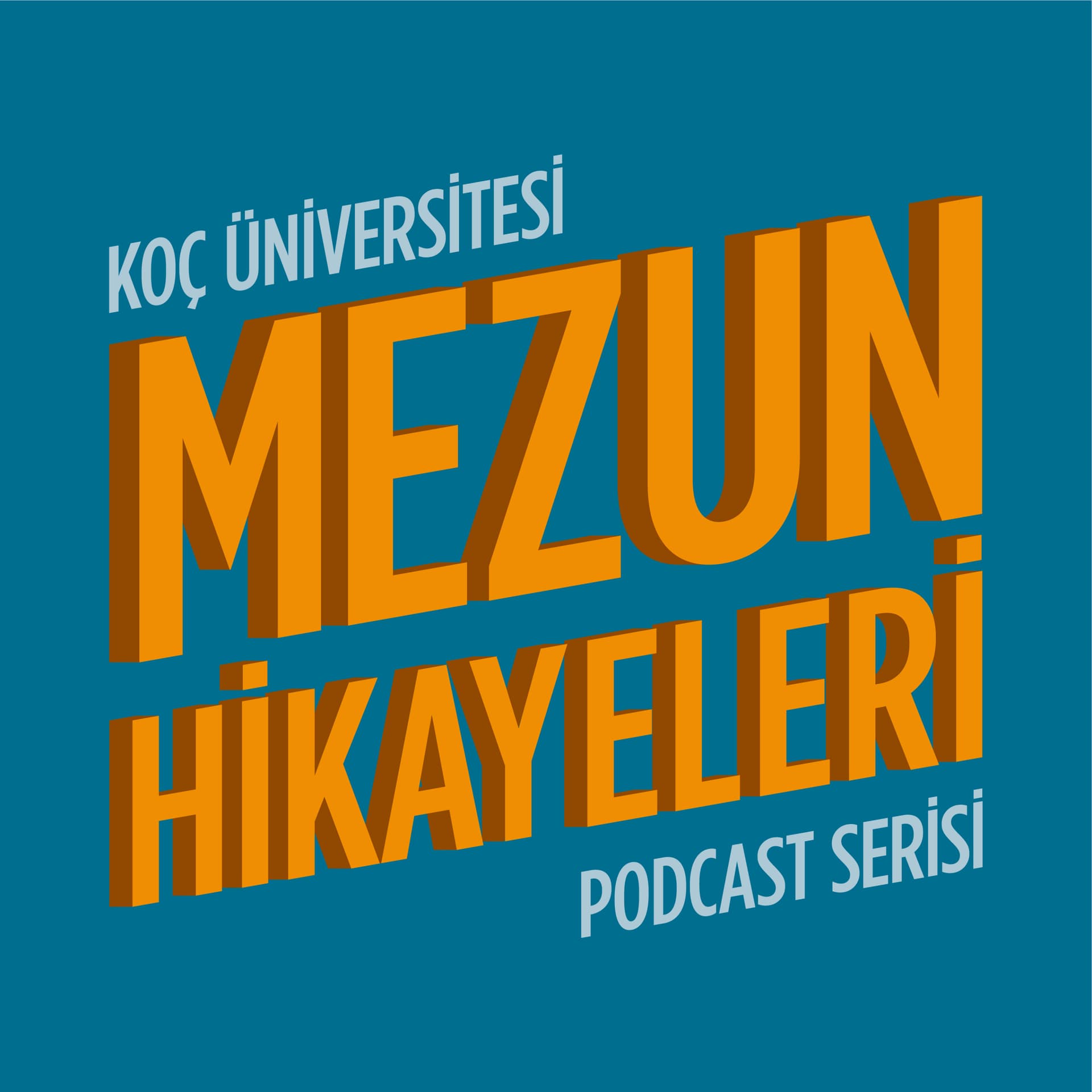 Mezun Hikayeleri - Podcasts