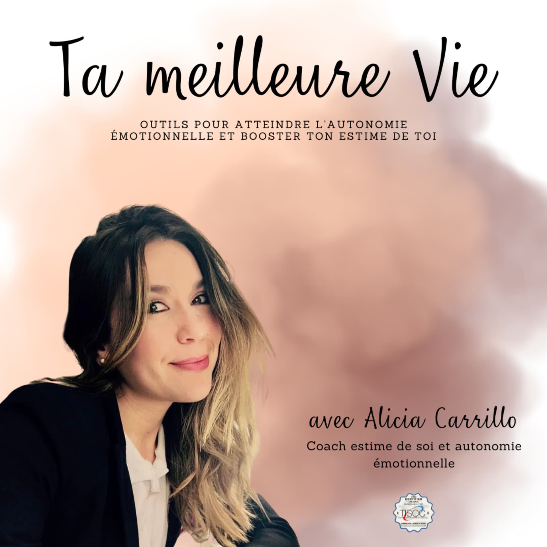 Ta Meilleure Vie - Podcasts