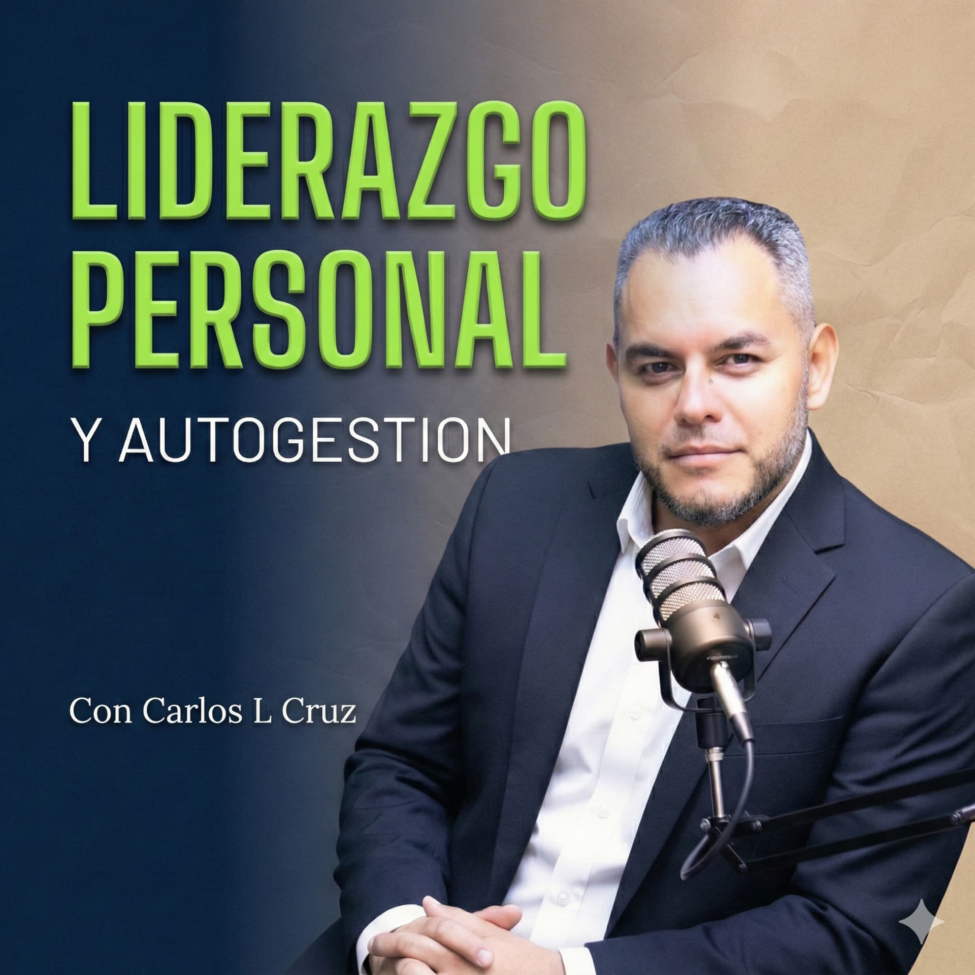 Liderazgo Personal y Autogestión - Podcasts