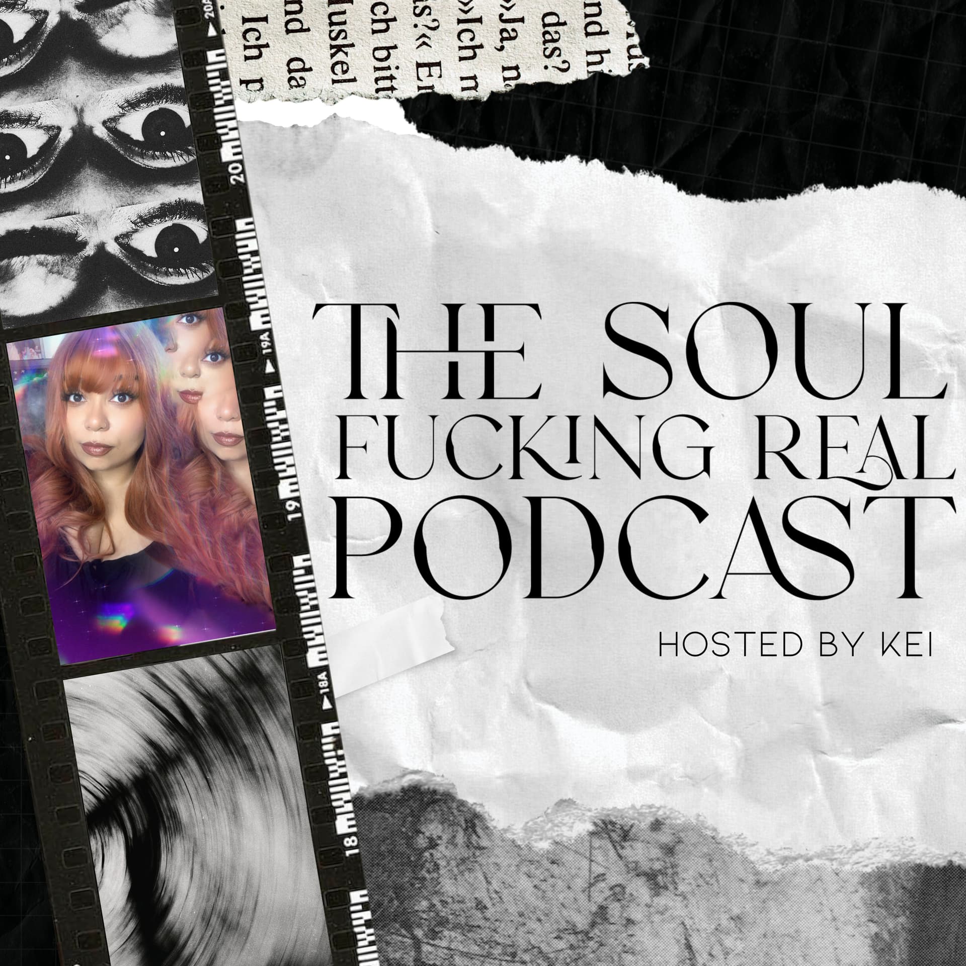 The Soul Fucking Real Podcast