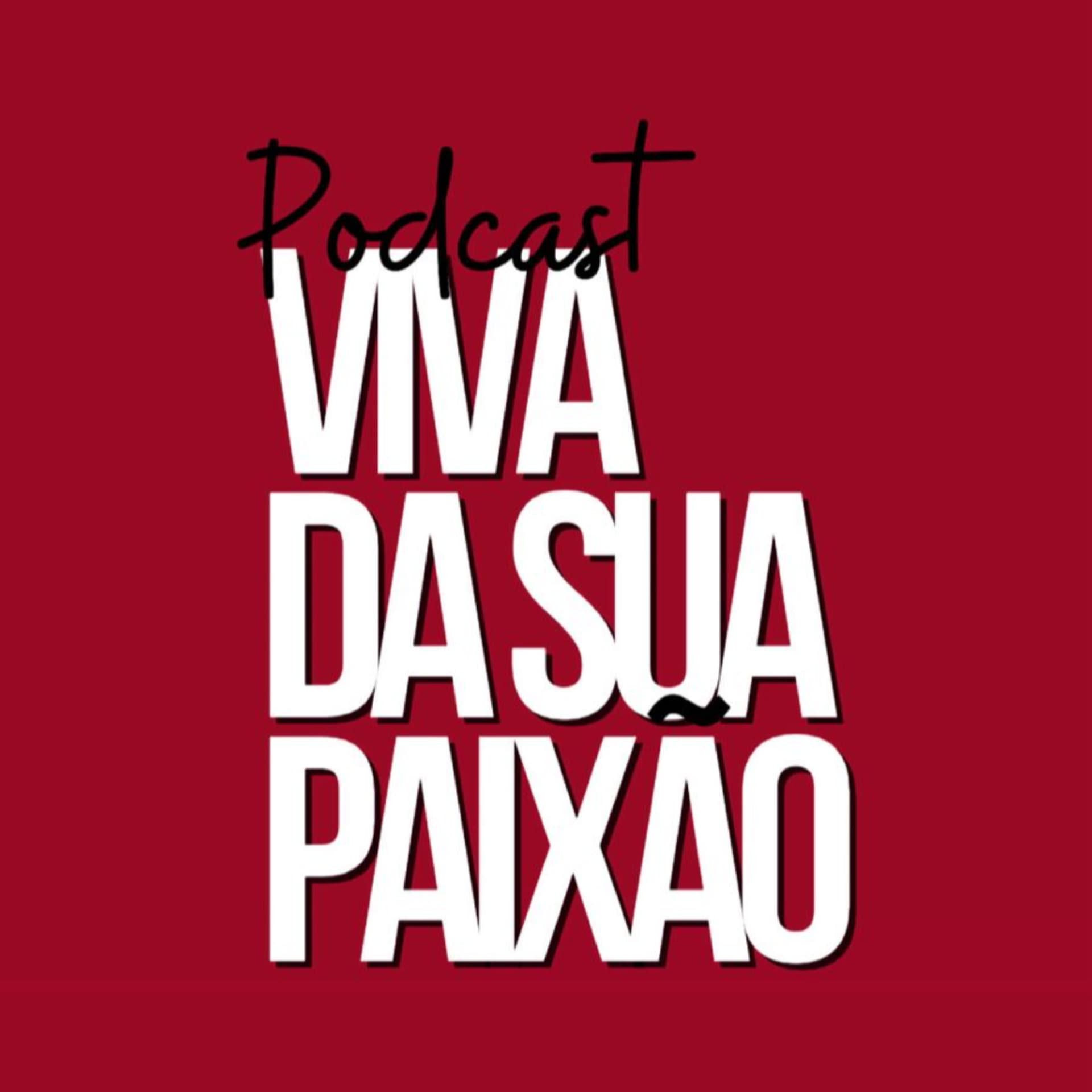 Podcast Viva da sua Paixão - Podcasts