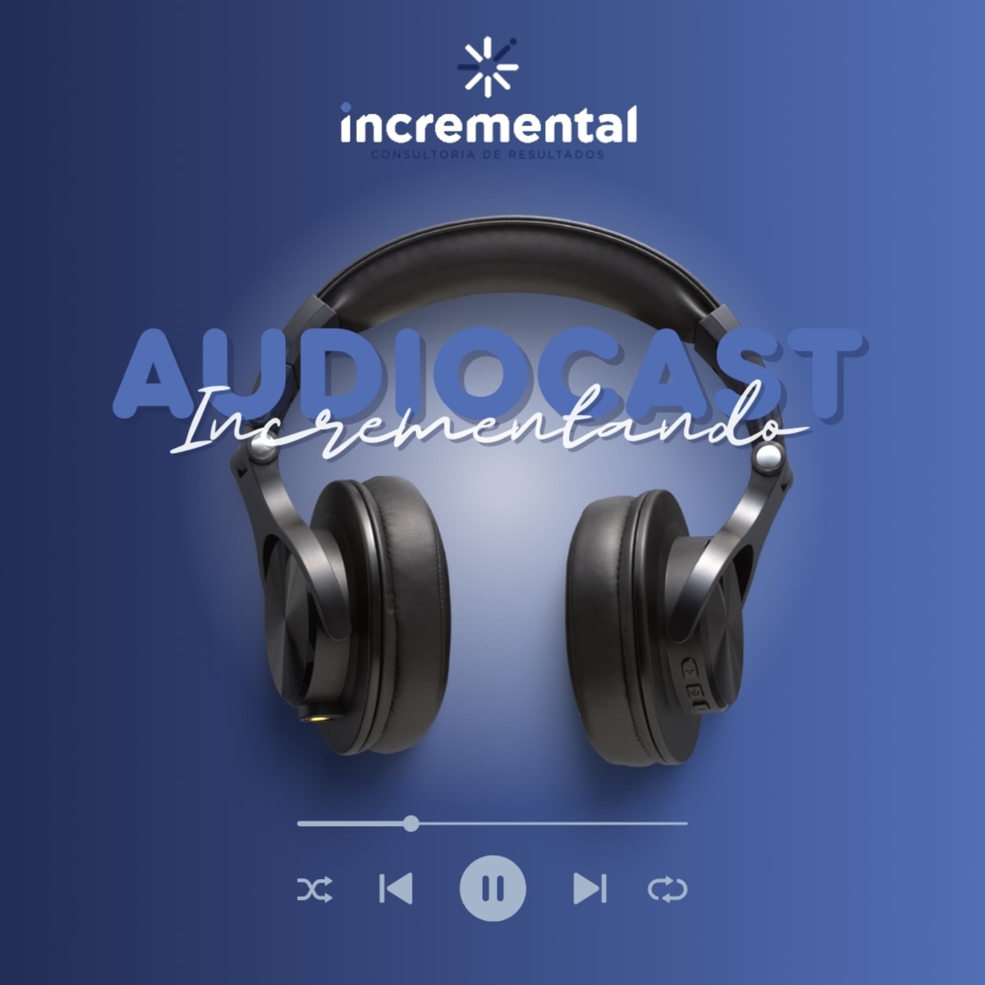 Audiocast Incrementando - Podcasts