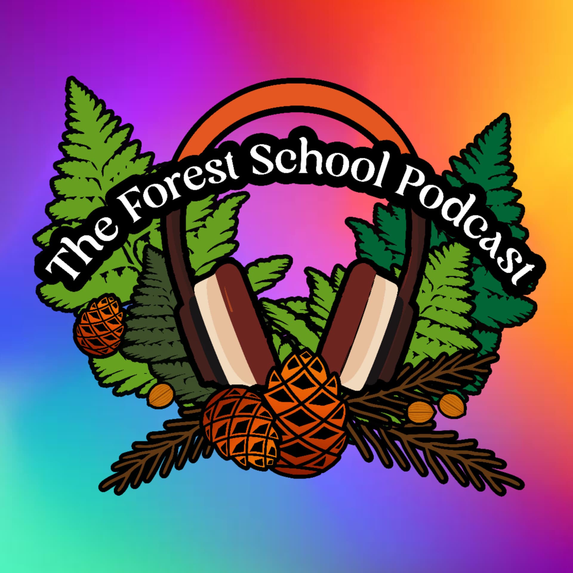 The Forest School Podcast - Podcasts
