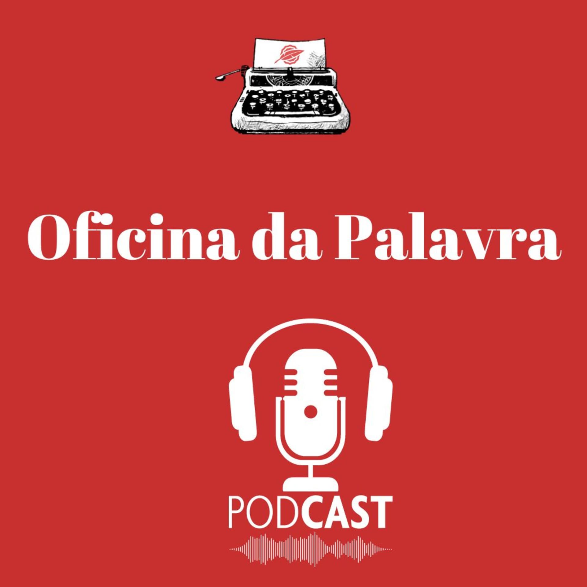 Oficina da Palavra - Podcasts