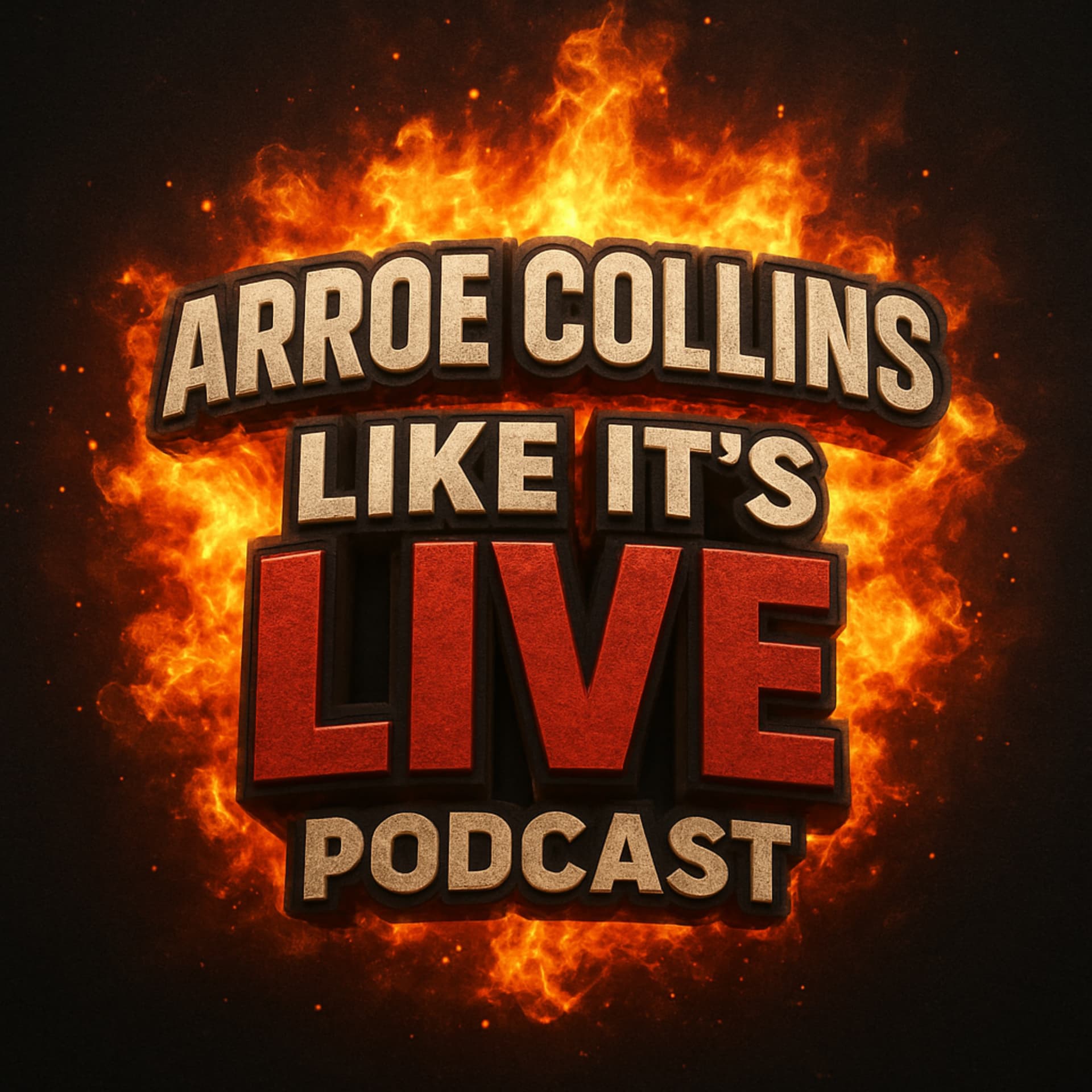Arroe Collins Like Its Live Unplugged And Totally Uncut - Podcasts