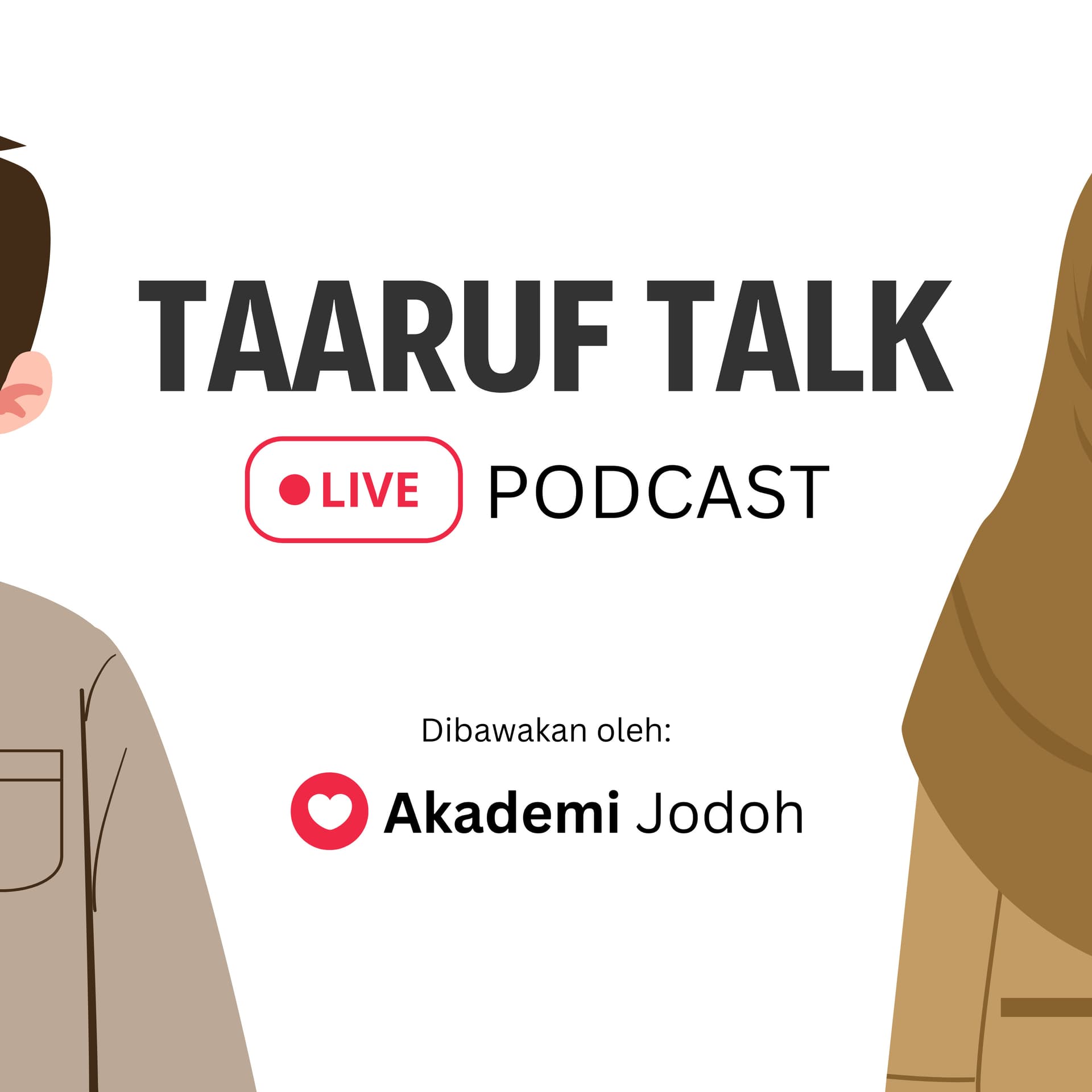 Taaruf Talk Live Podcast - Podcasts