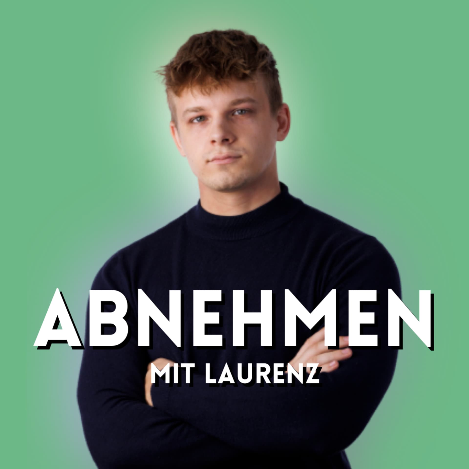 Abnehmen mit Laurenz - Podcasts