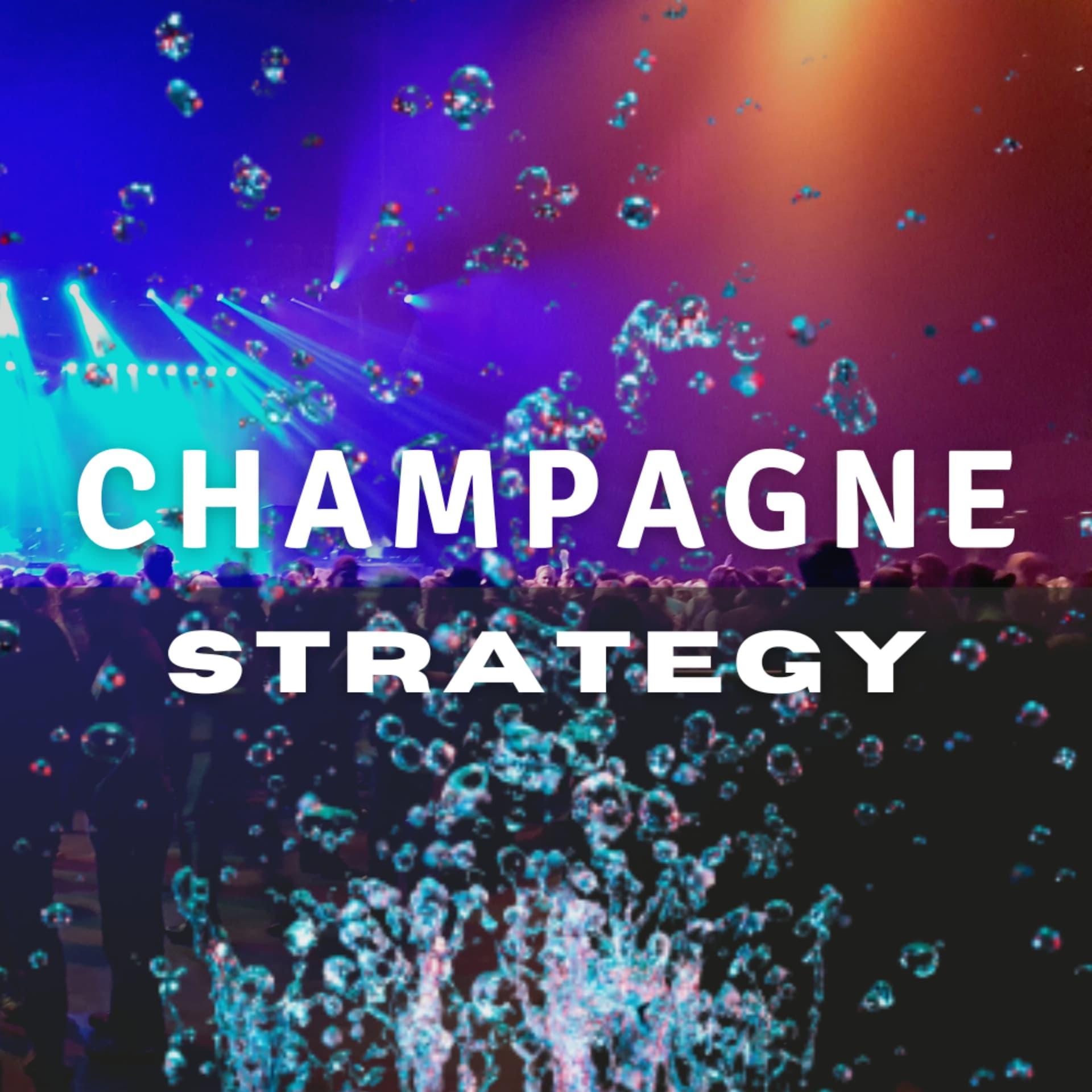 Champagne Strategy - Podcasts